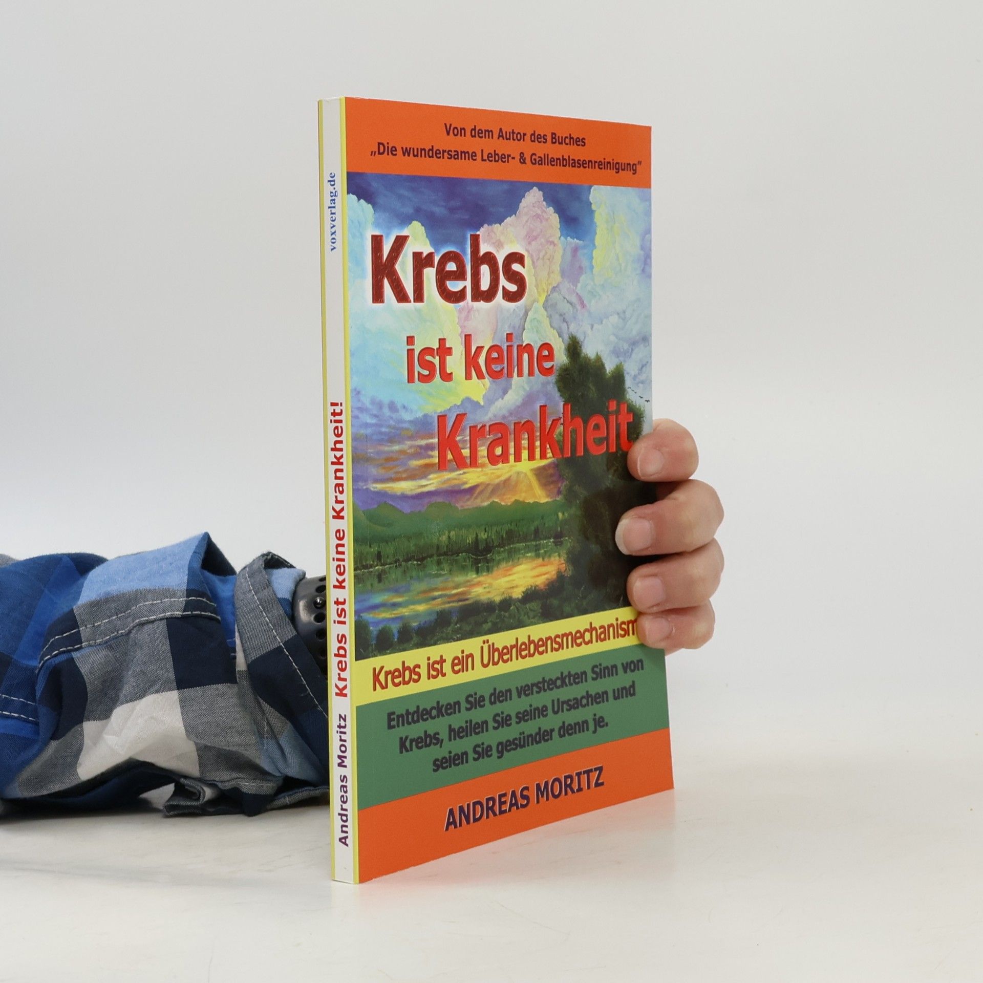 Andreas Moritz Krebs ist keine Krankheit
