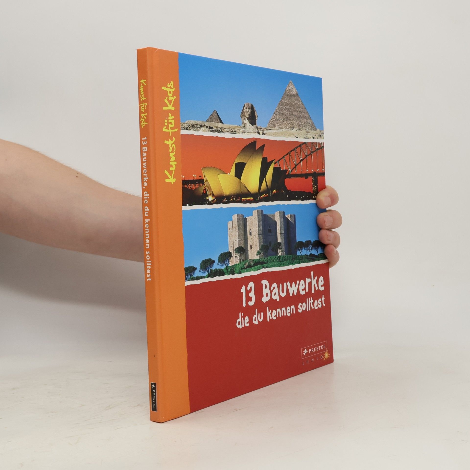 13 Bauwerke die du kennen solltest