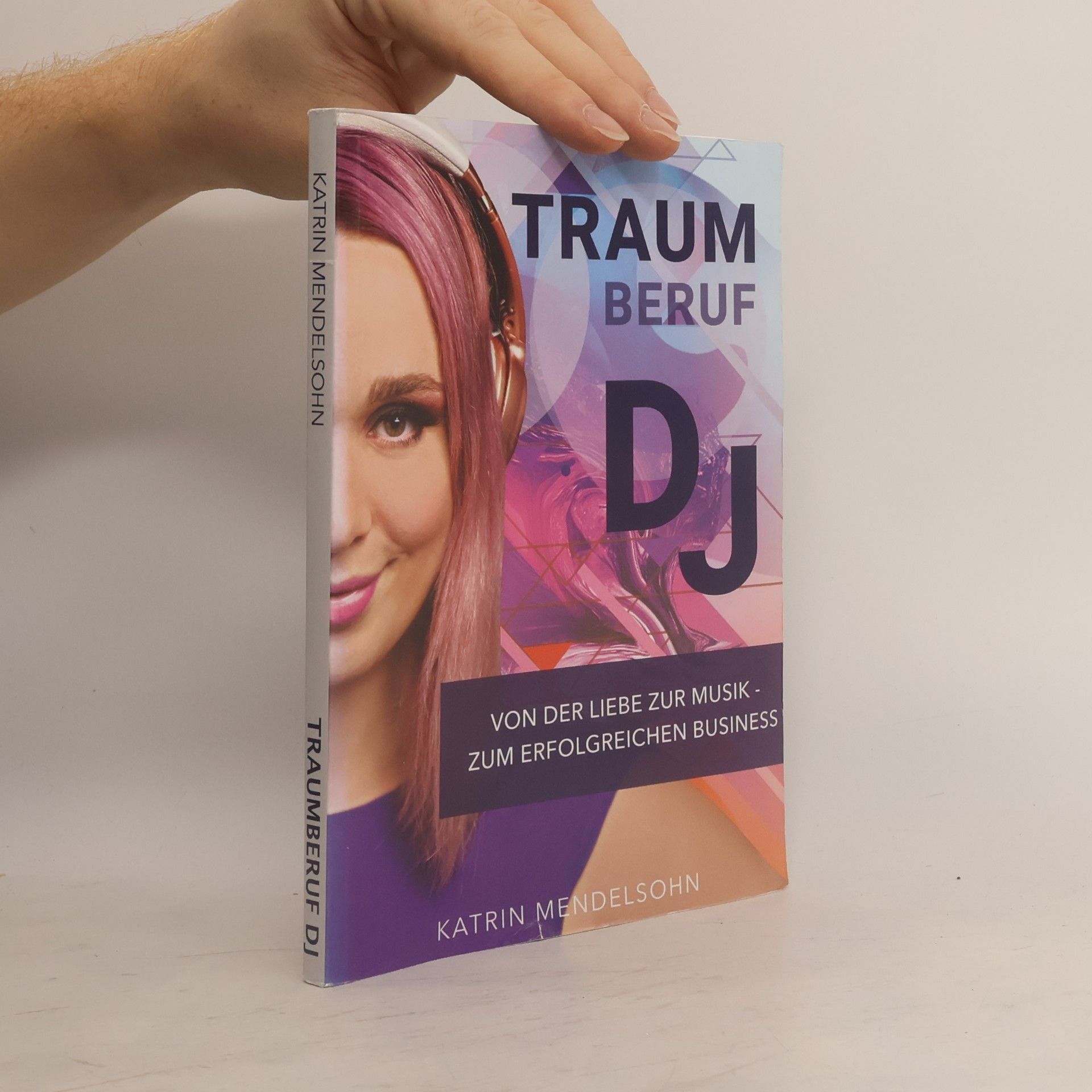 Katrin Mendelsohn Traumberuf DJ