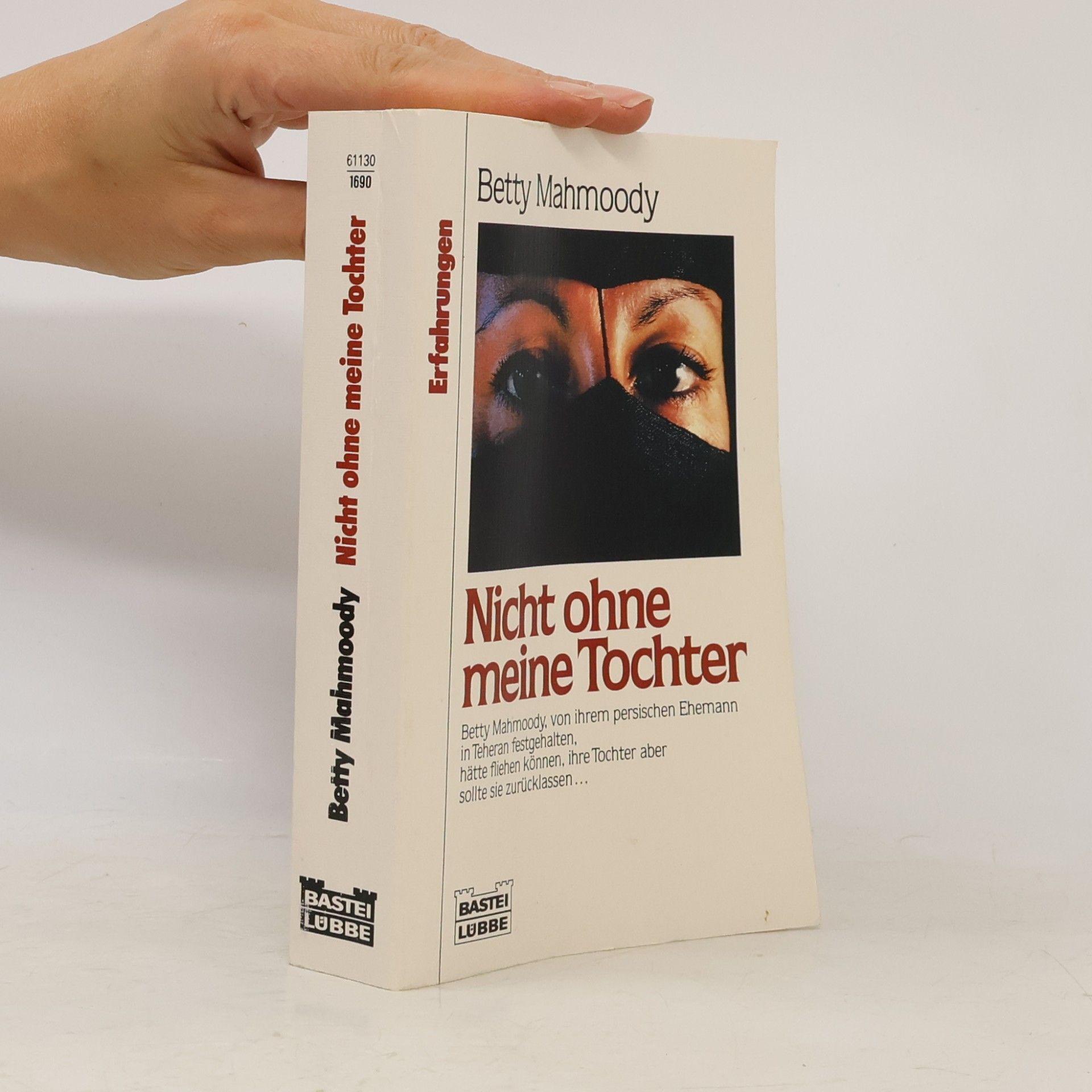 Betty Mahmoody Nicht ohne meine Tochter