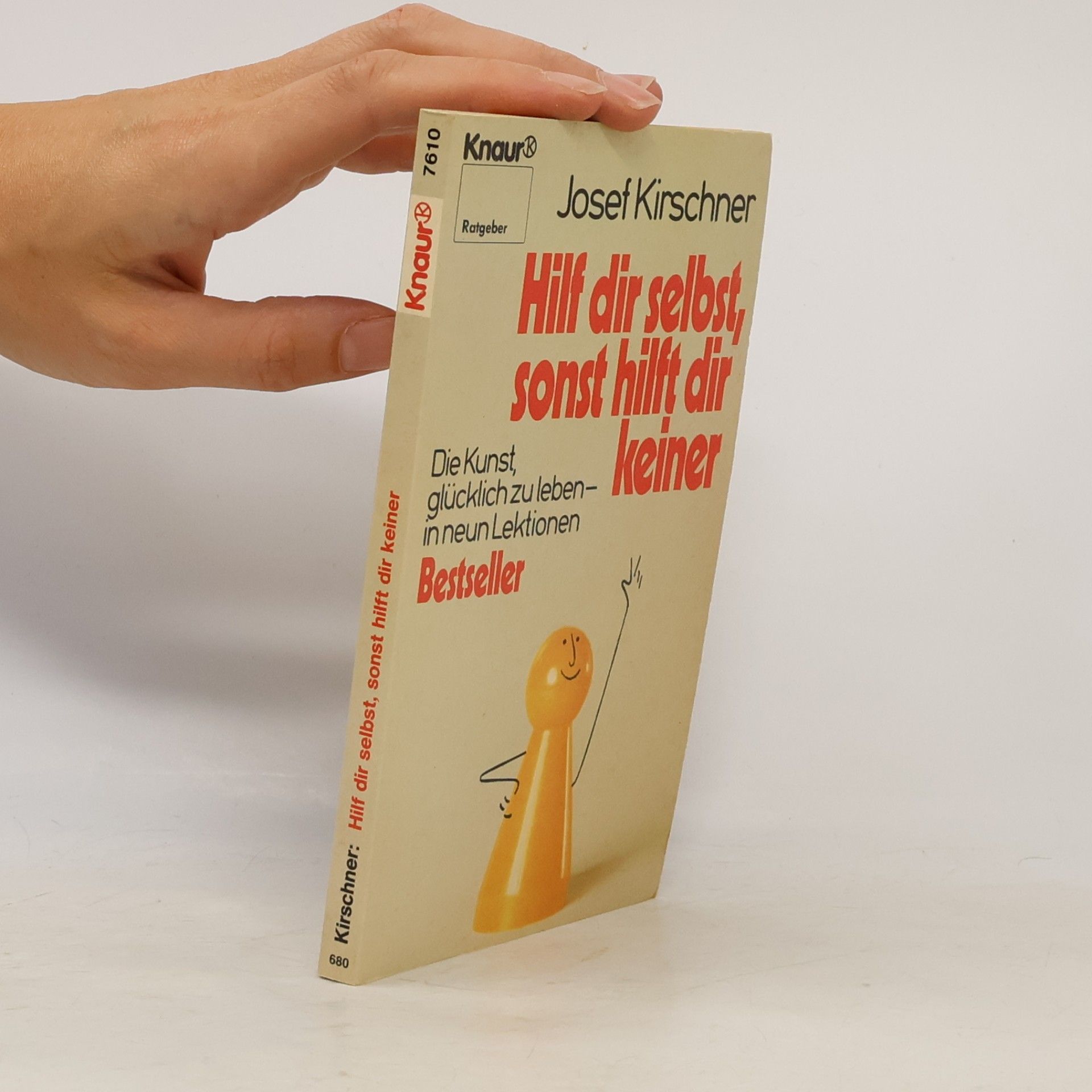 Josef Kirschner Hilf dir selbst, sonst hilft dir keiner