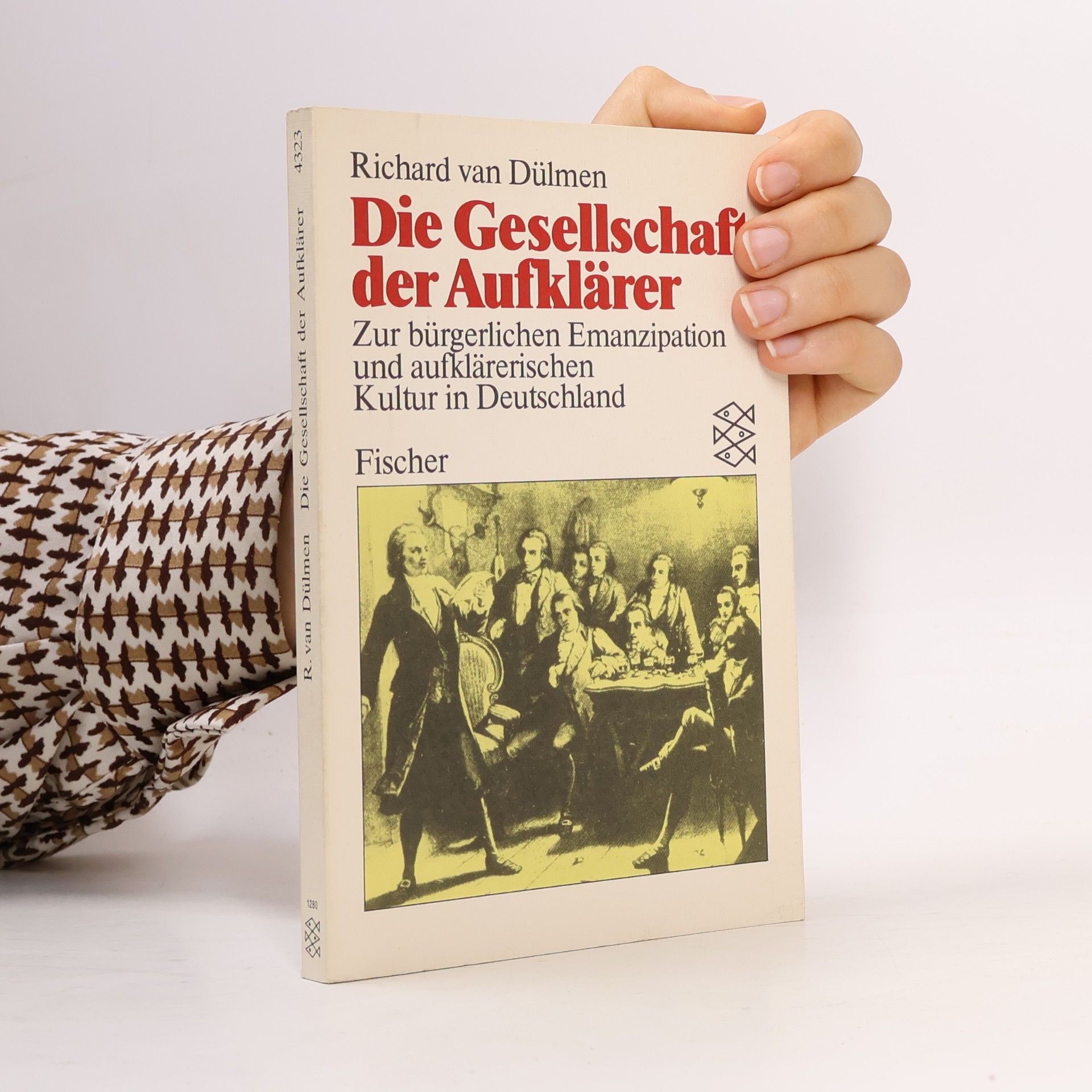 Richard van Dülmen Die Gesellschaft der Aufklärer