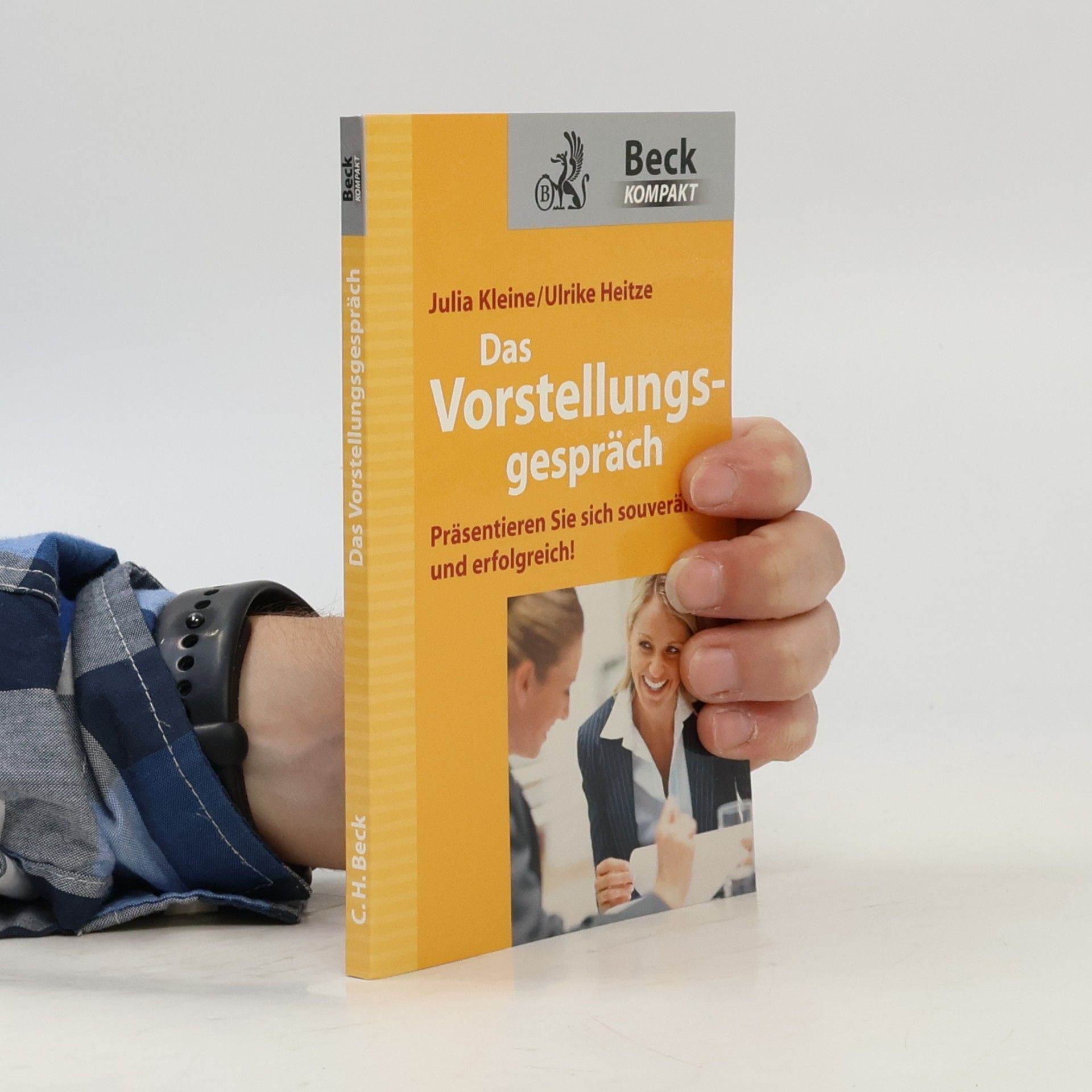 Julia Kleine Beck Kompakt: Das Vorstellungsgespräch
