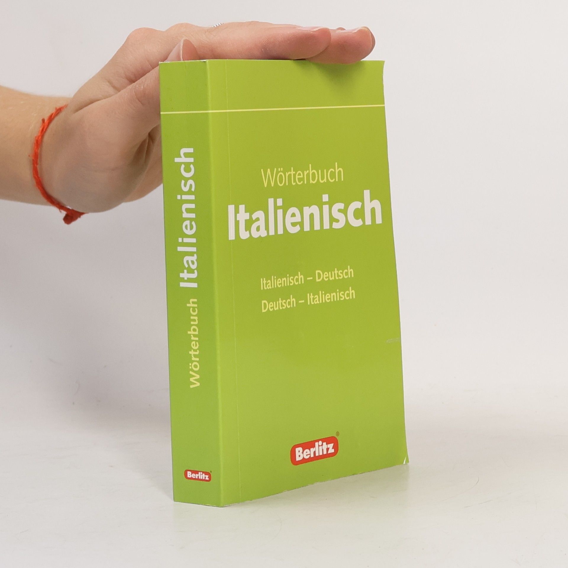 Autorenkollektiv Wörterbuch Italienisch. Italienisch-Deutsch. Deutsch-Italienisch
