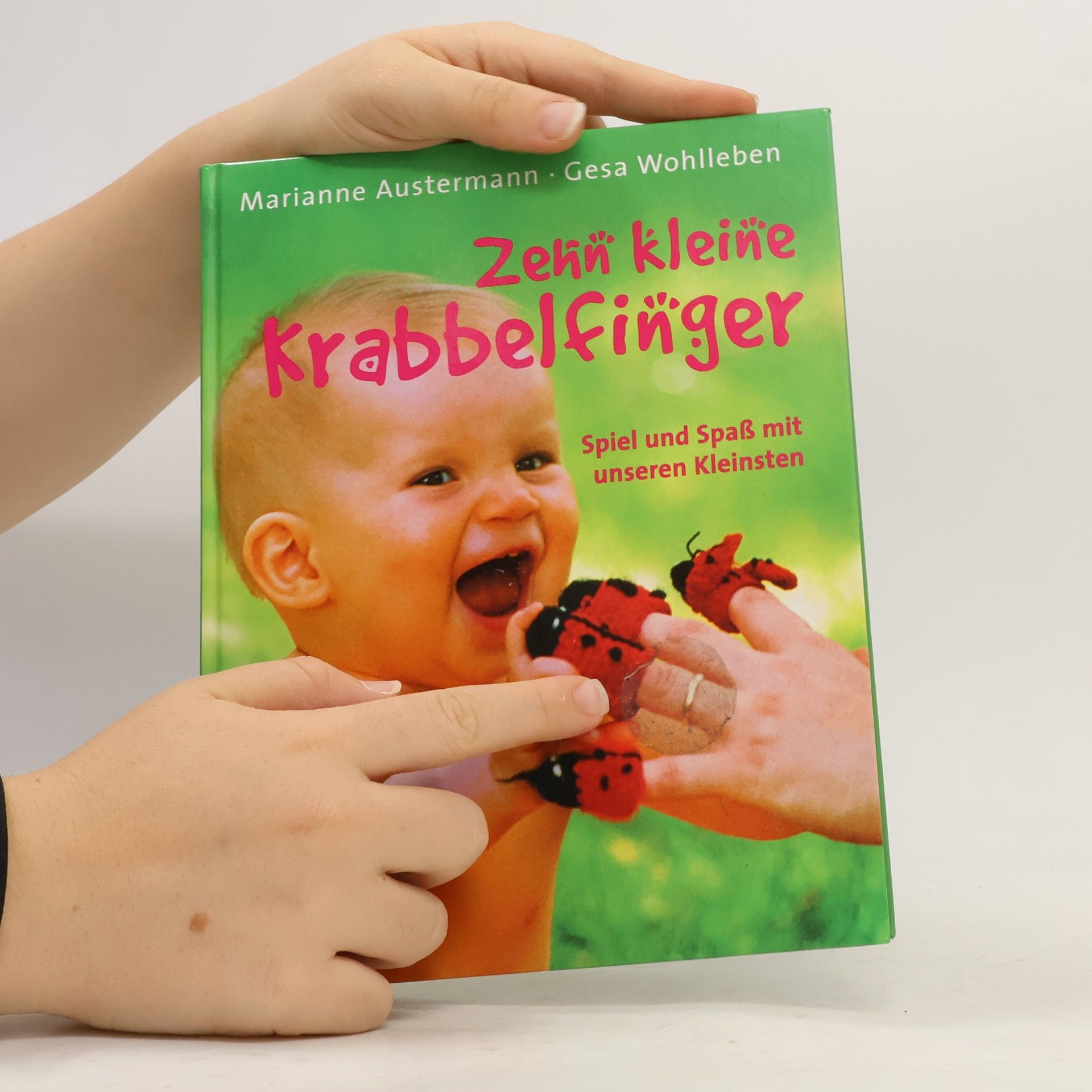 Marianne Austermann Zehn kleine Krabbelfinger