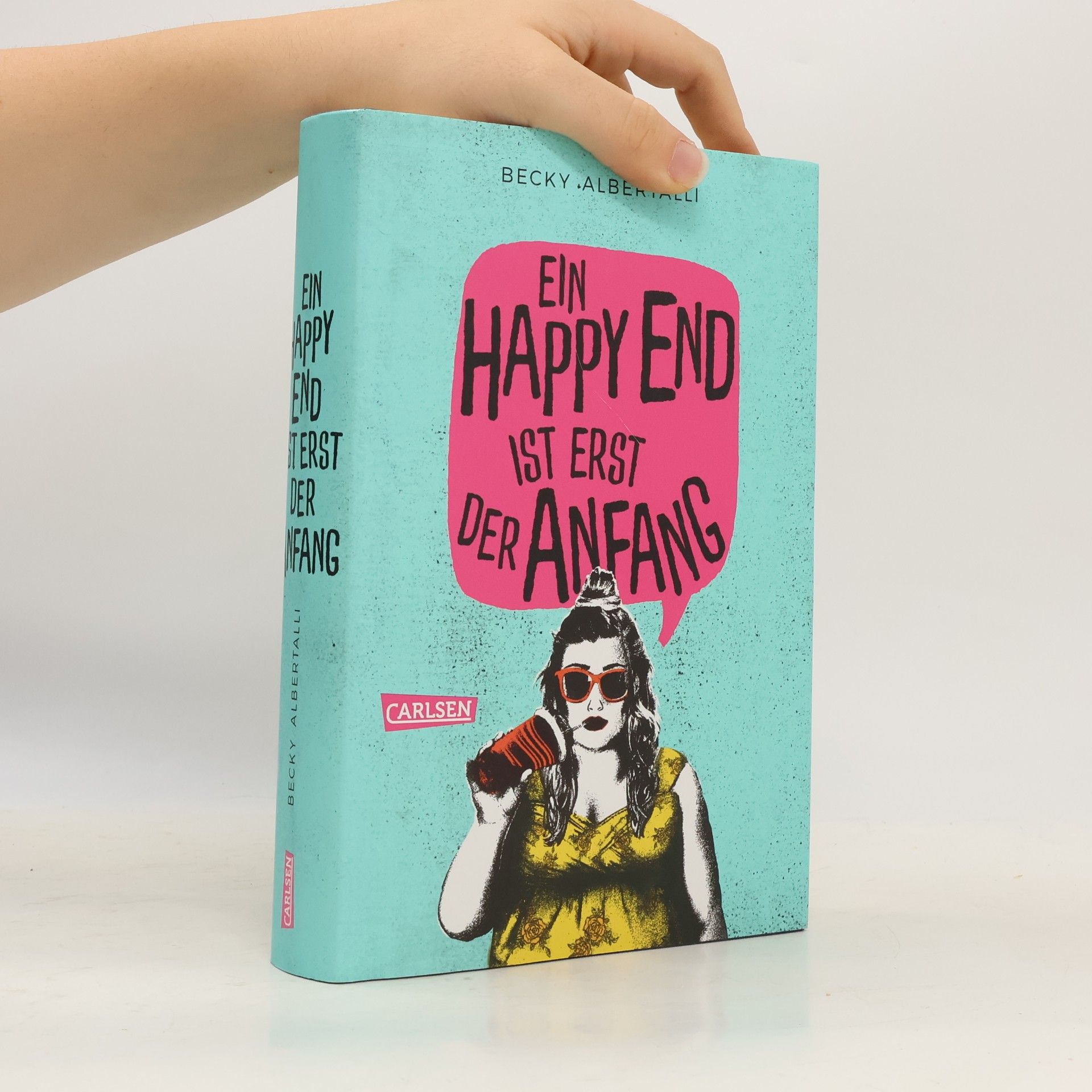 Becky Albertalli Ein Happy End ist erst der Anfang