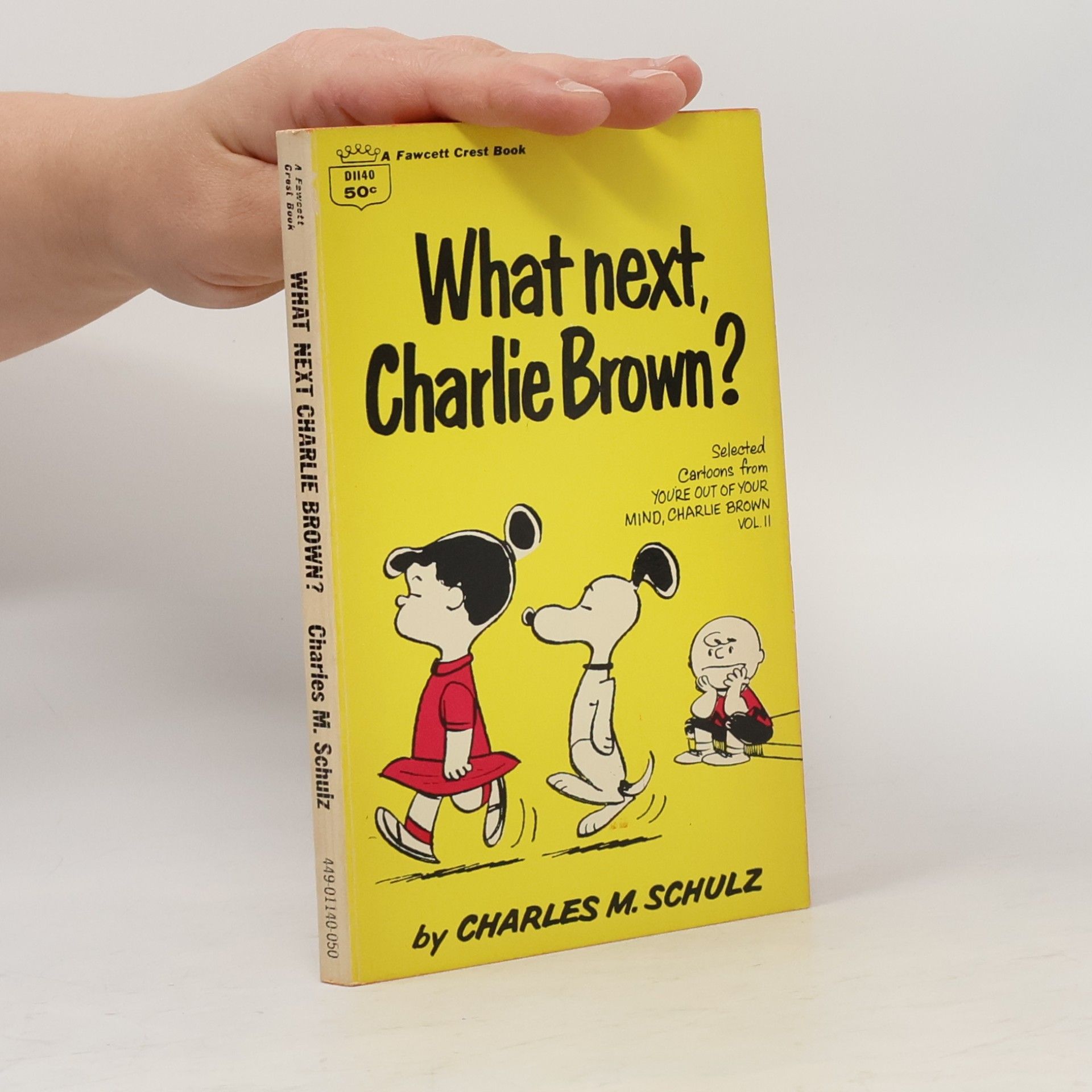 Charles M. Schulz What Next, Charlie Brown?