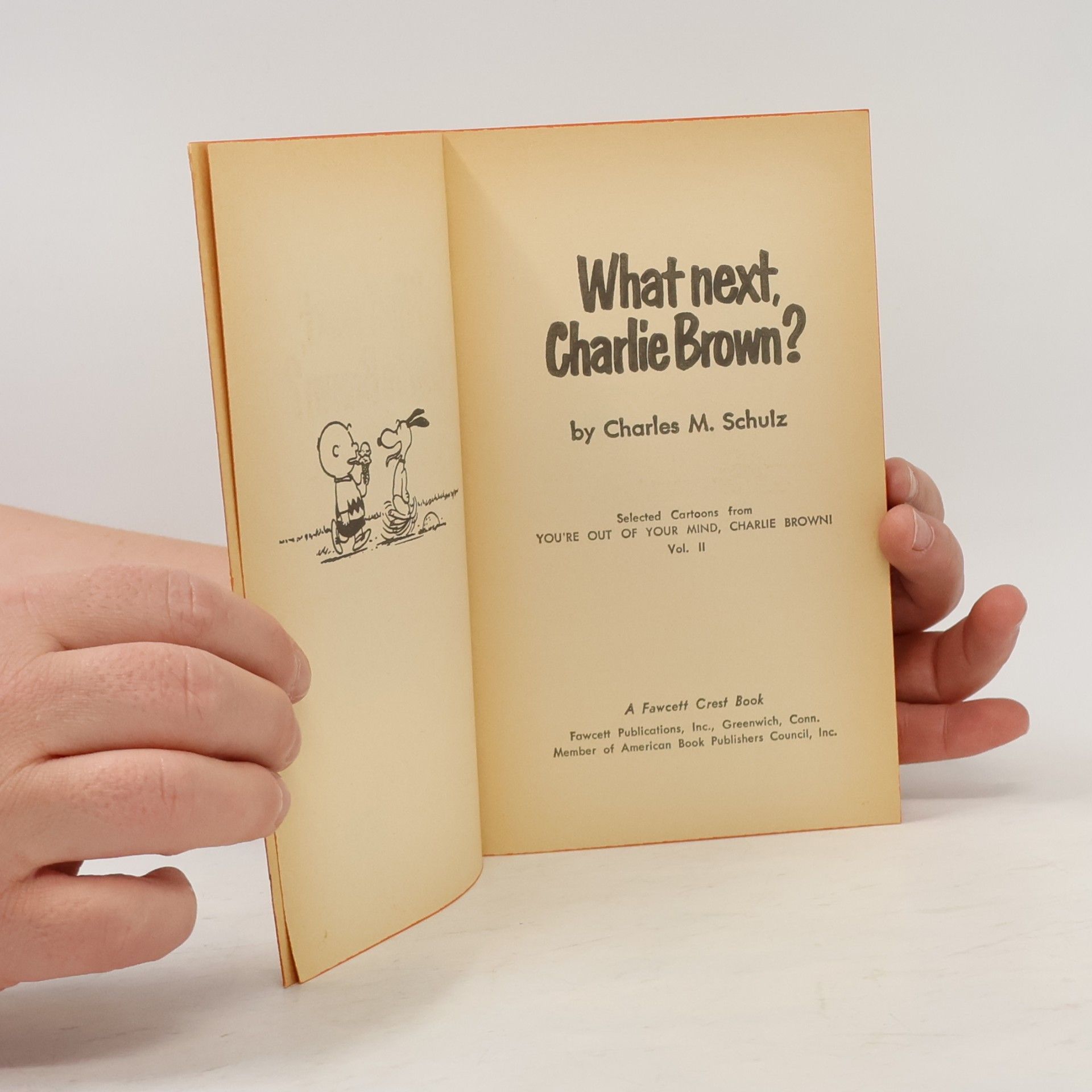 Charles M. Schulz What Next, Charlie Brown?