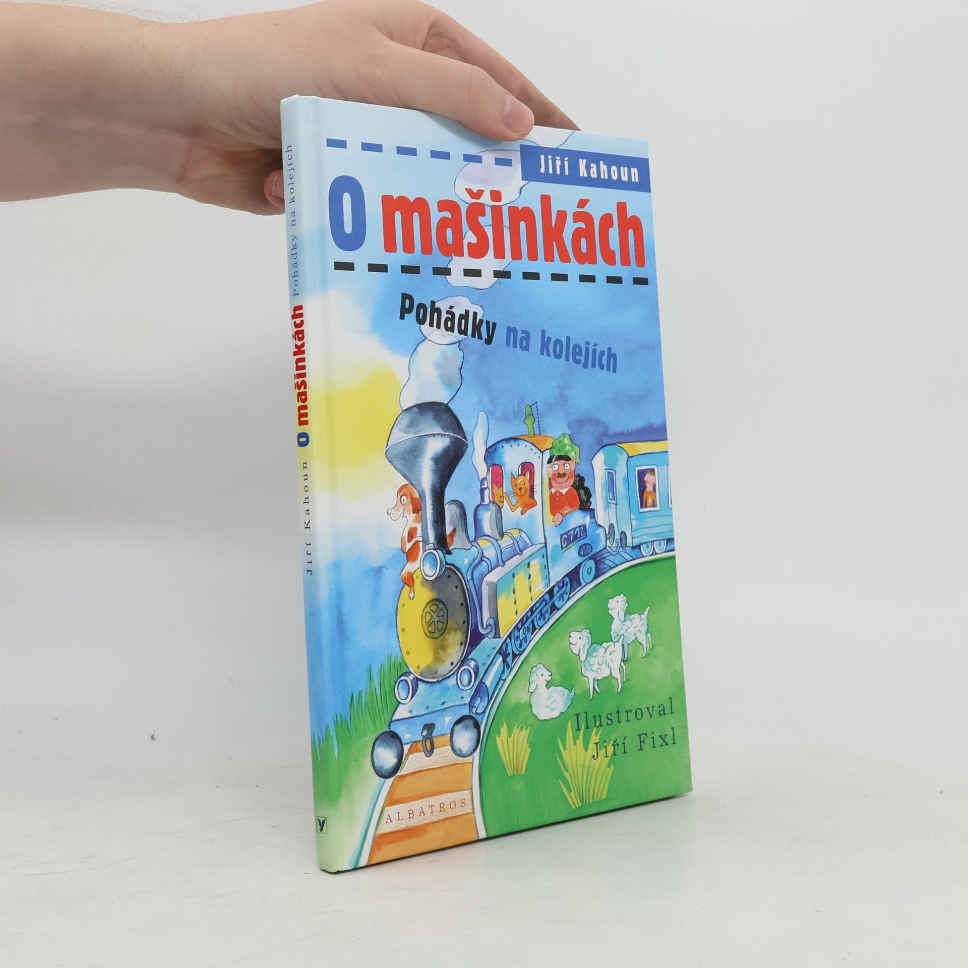 Jiří Kahoun O mašinkách: Pohádky na kolejích