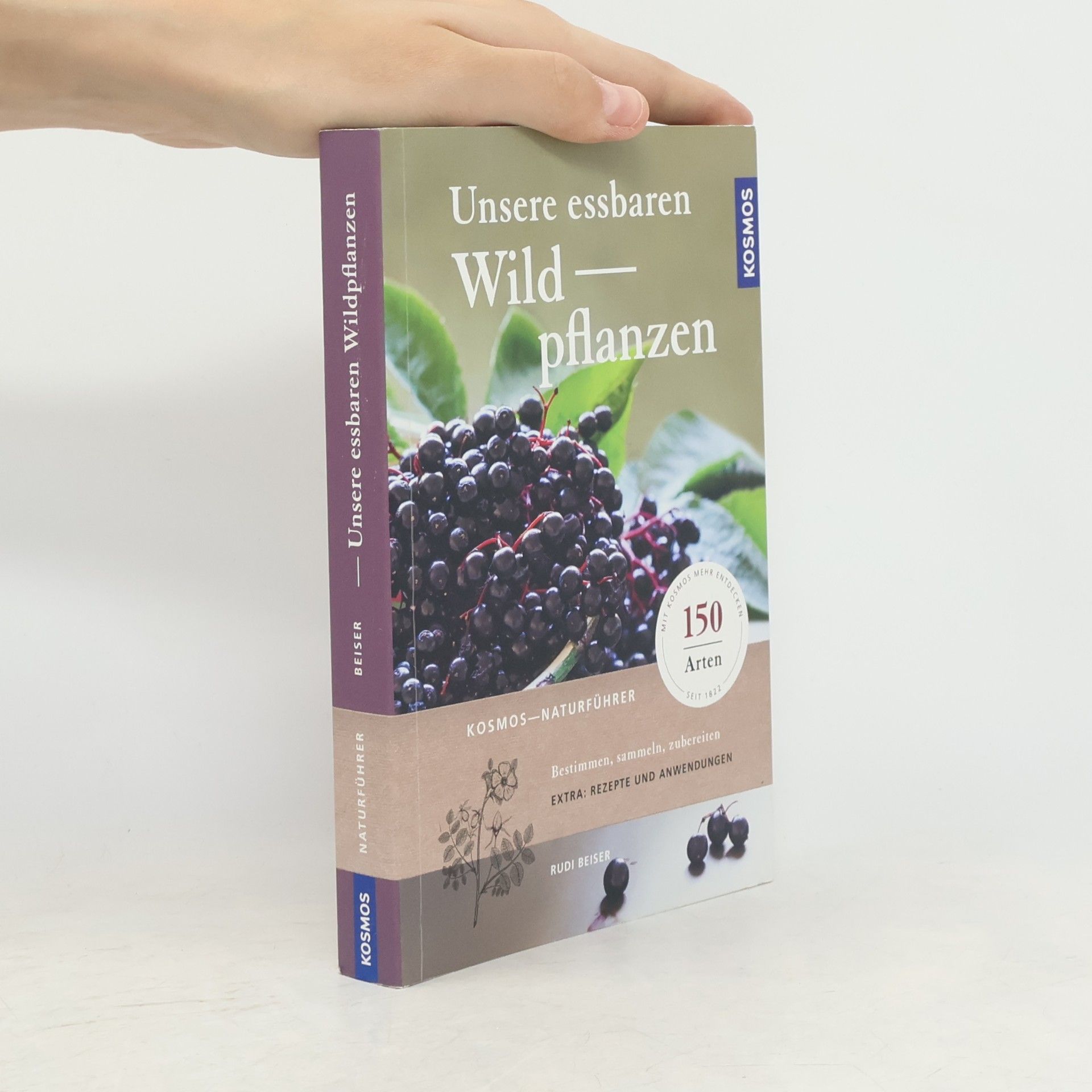 Rudi Beiser Unsere essbaren Wildpflanzen