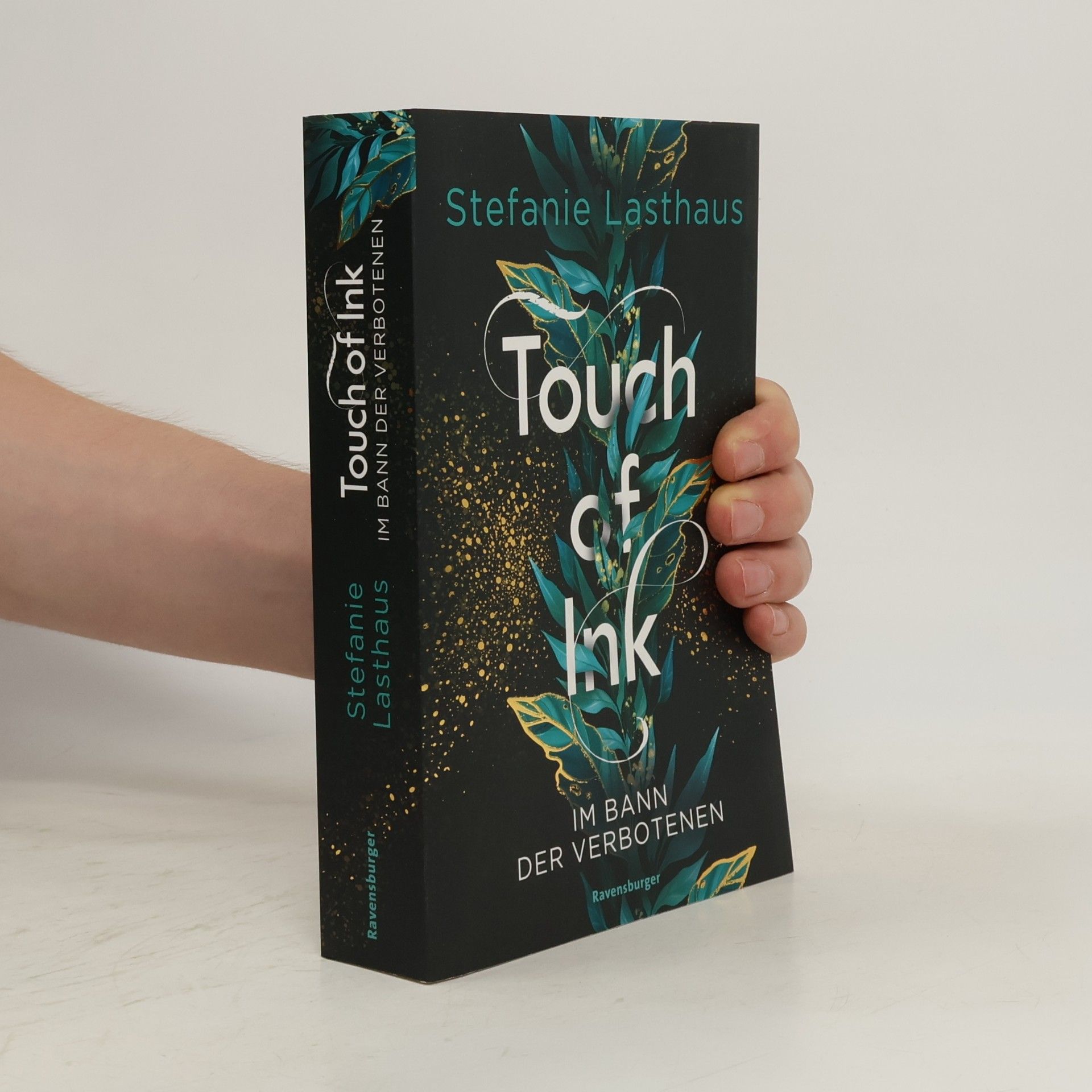 Stefanie Lasthaus Touch of Ink, Band 2: Im Bann der Verbotenen