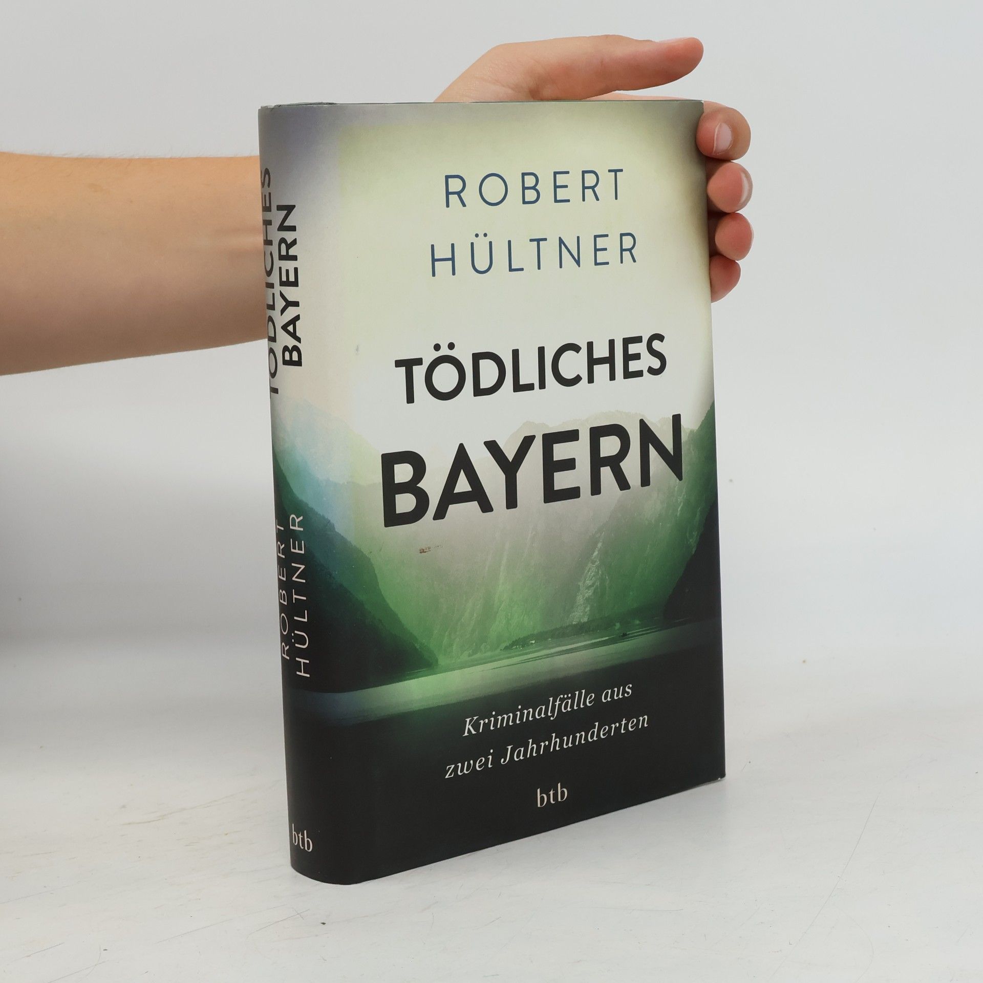 Robert Hültner Tödliches Bayern
