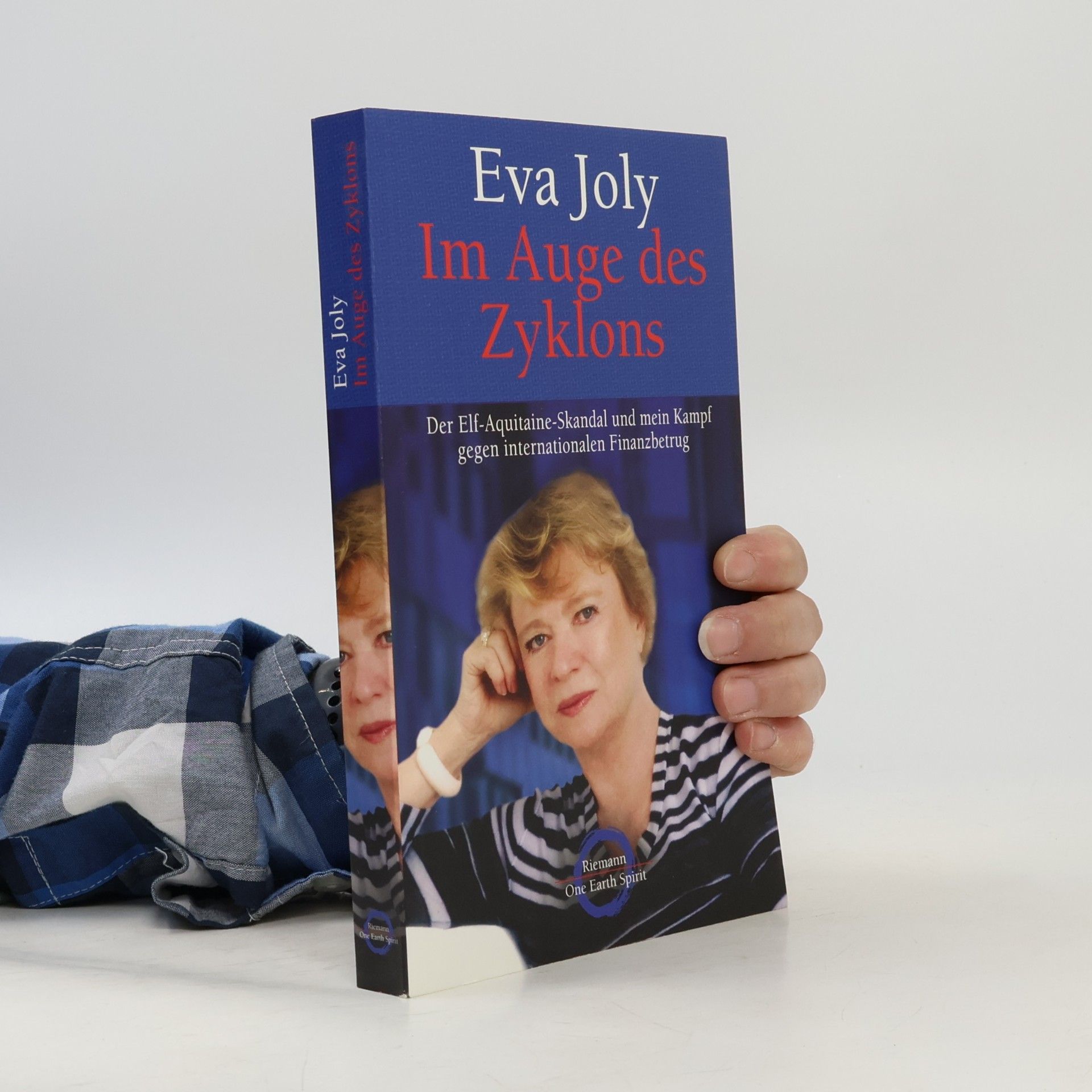 Eva Joly Im Auge des Zyklons