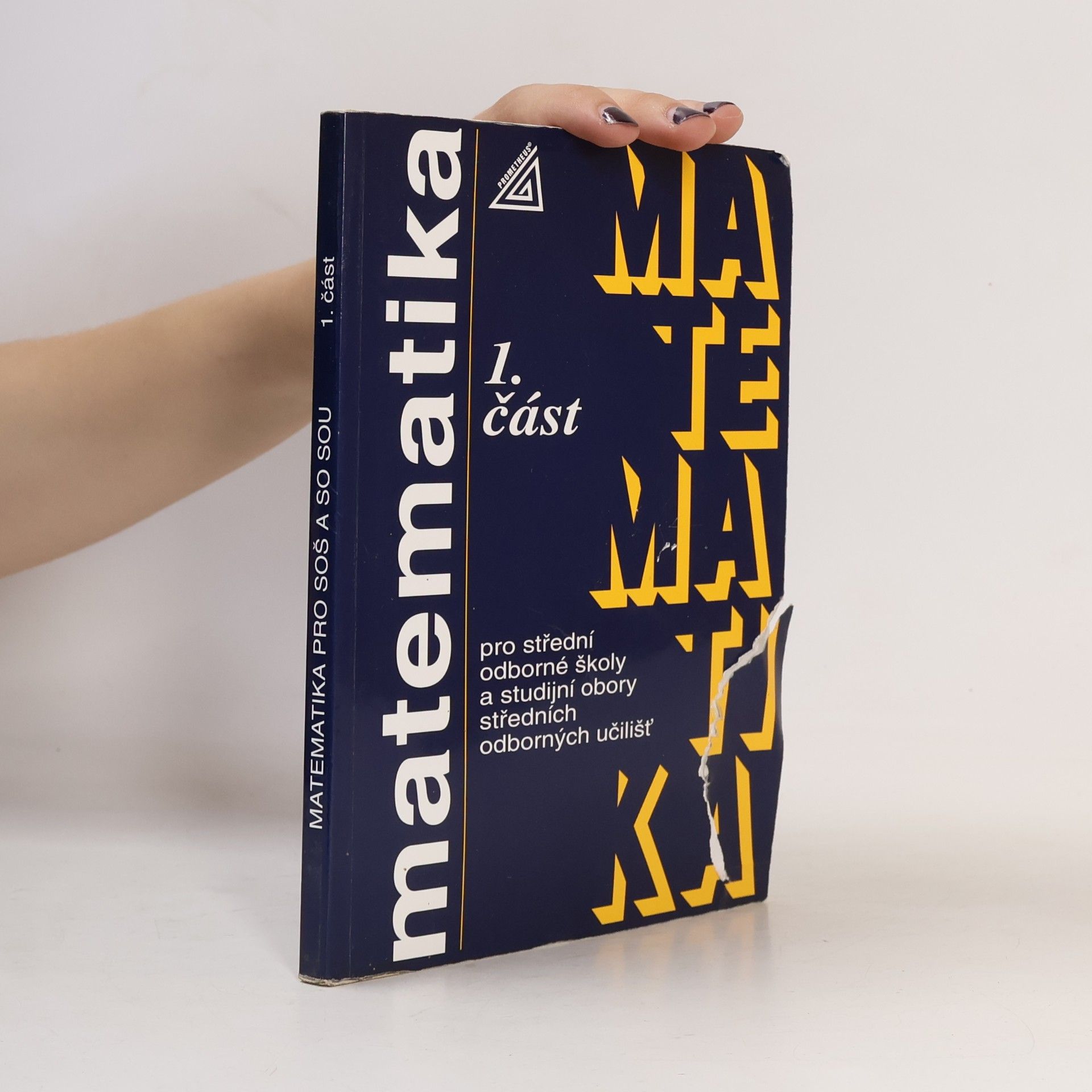 Emil Calda Matematika pro střední odborné školy a studijní obory středních odborných učilišť. 1. část