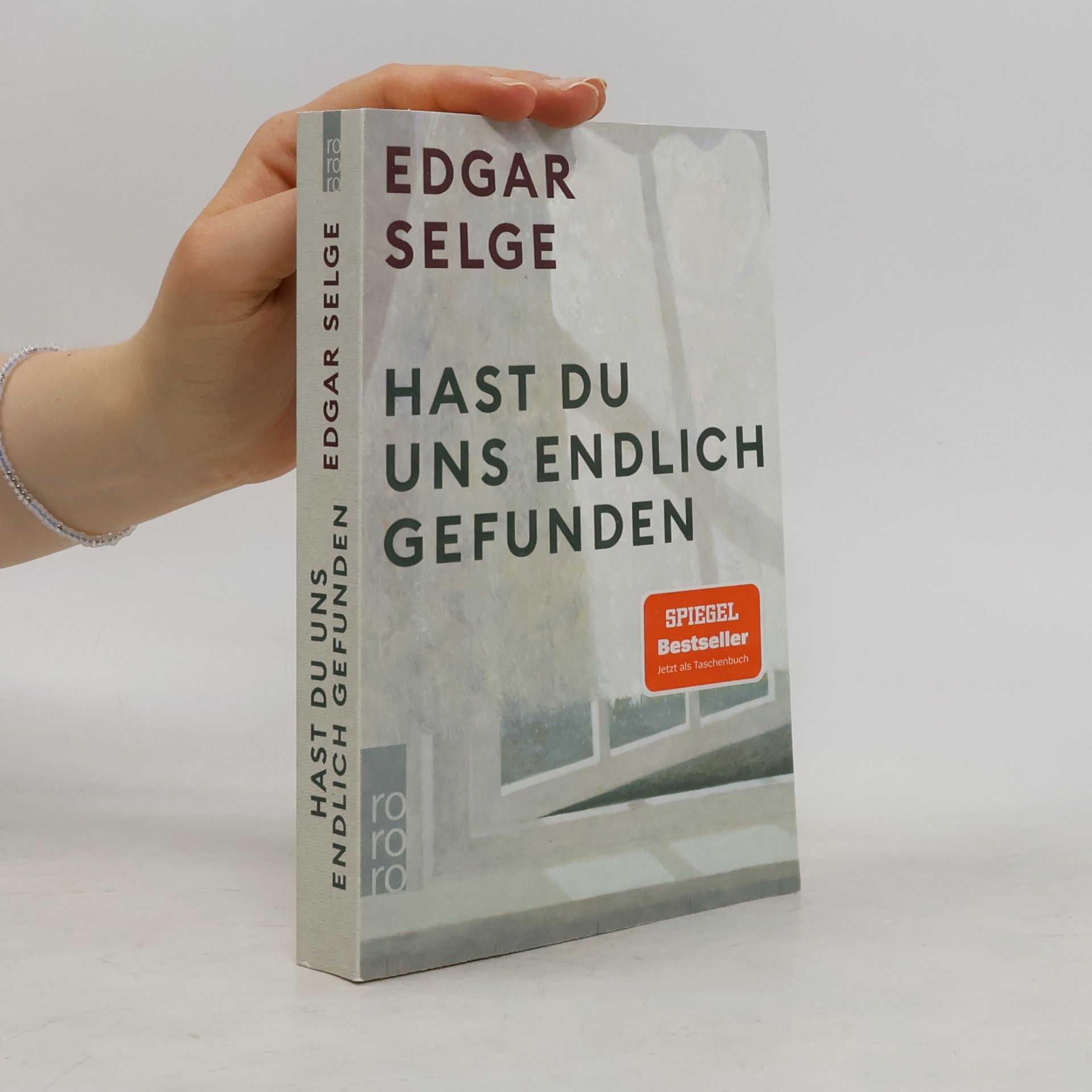 Edgar Selge Hast du uns endlich gefunden