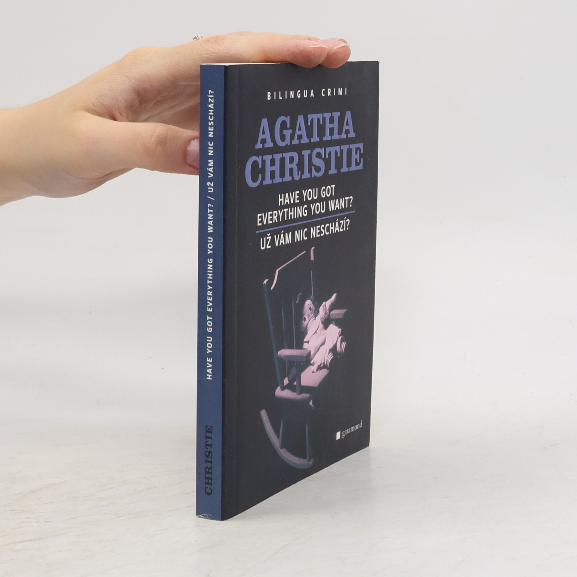 Agatha Christie Have You Got Everything You Want? / Už vám nic neschází?