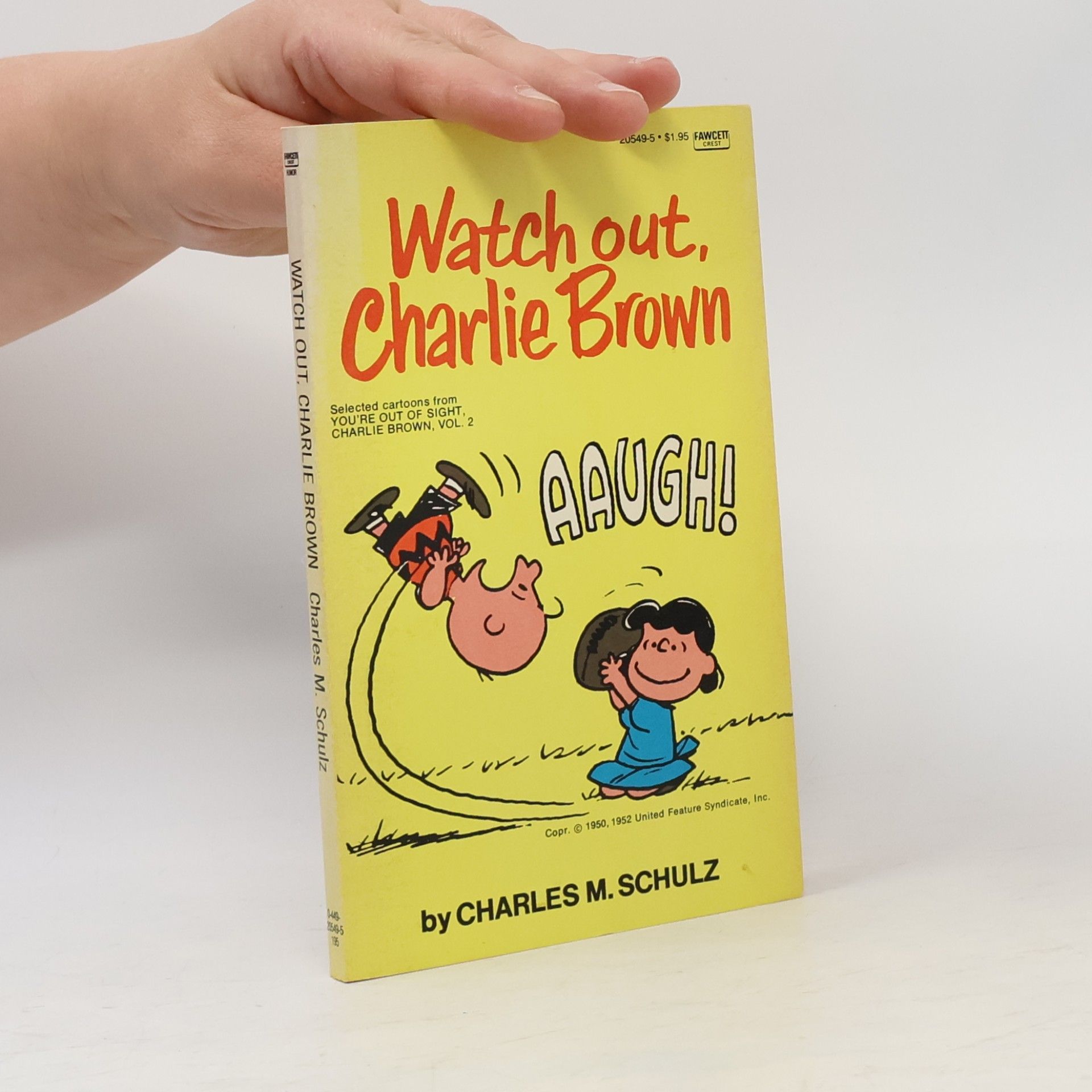 Charles M. Schulz Watch Out Charlie Brown