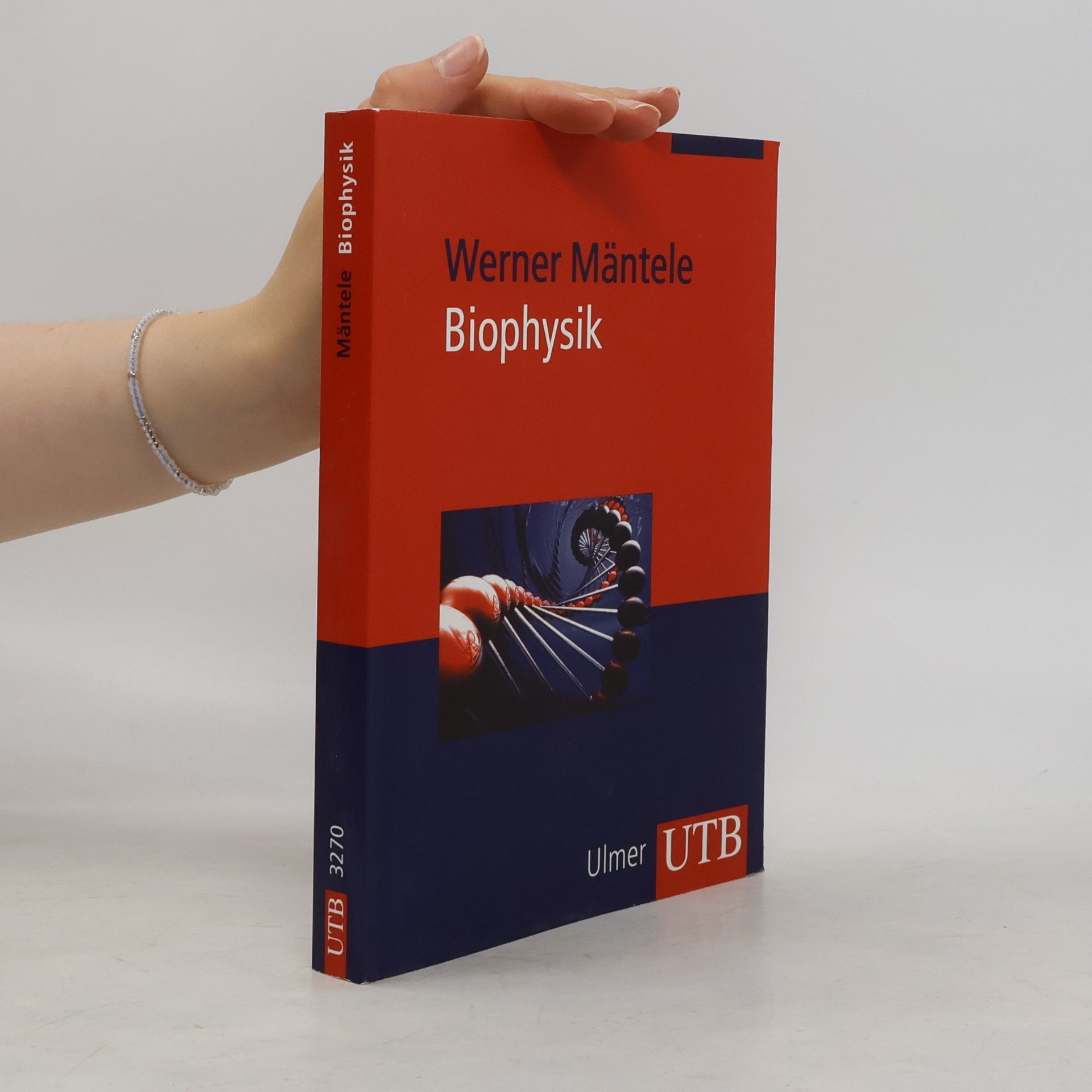 Werner Mäntele UTB - 3270: Biophysik