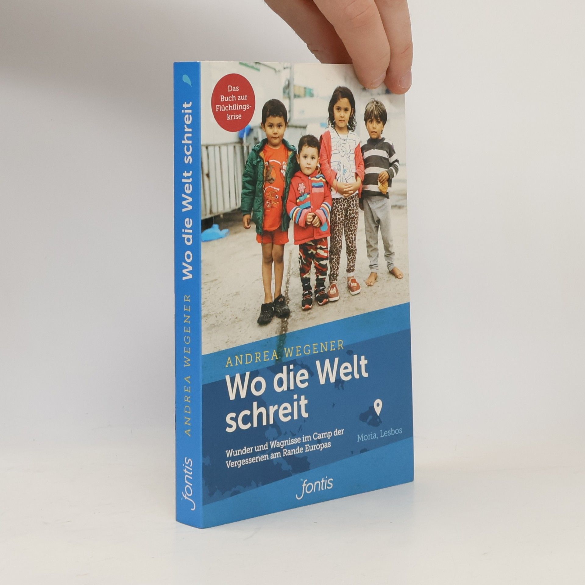 Andrea Wegener Wo die Welt schreit