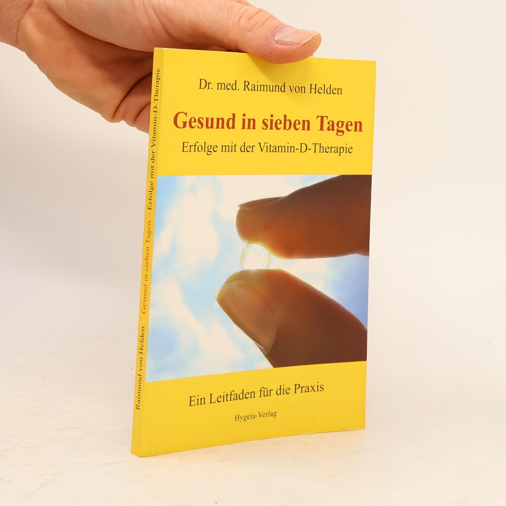 Raimund von Helden Gesund in sieben Tagen
