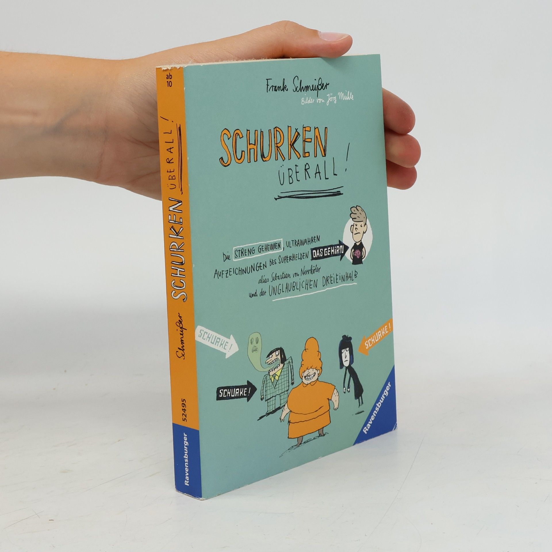 Frank Schmeißer Schurken überall!