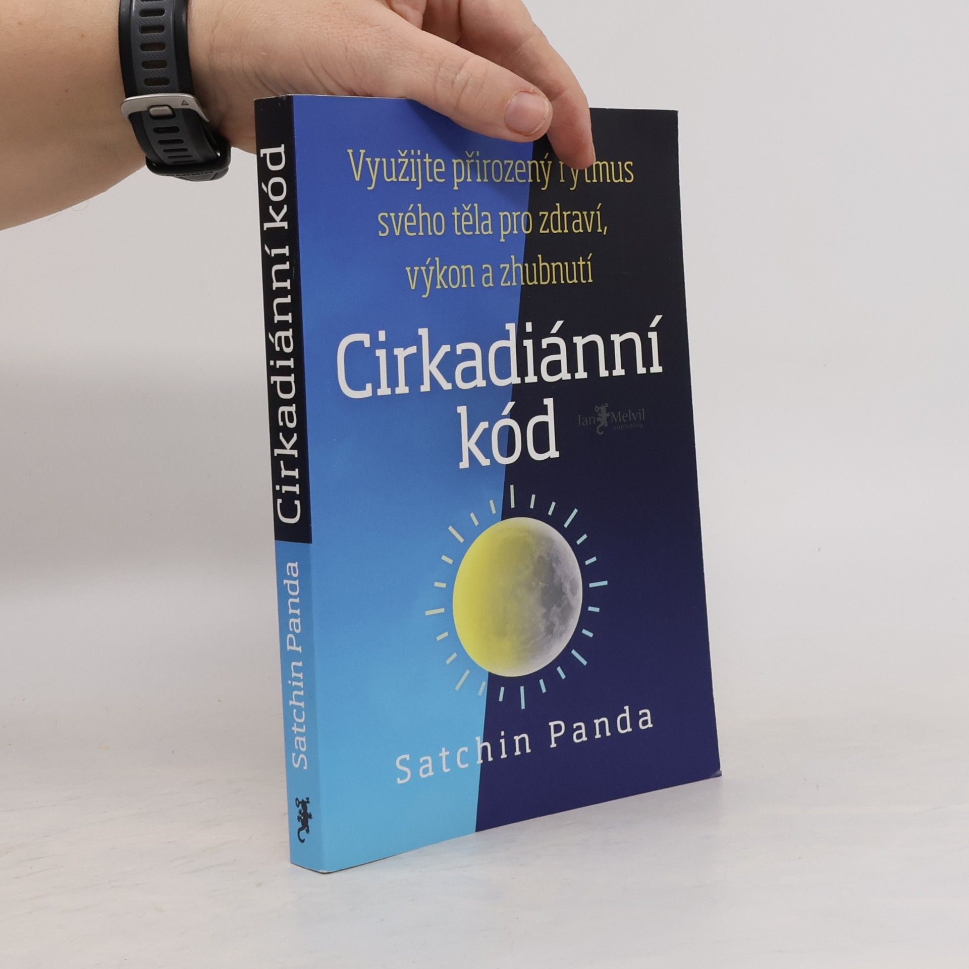 Satchin Panda, PhD Cirkadiánní kód