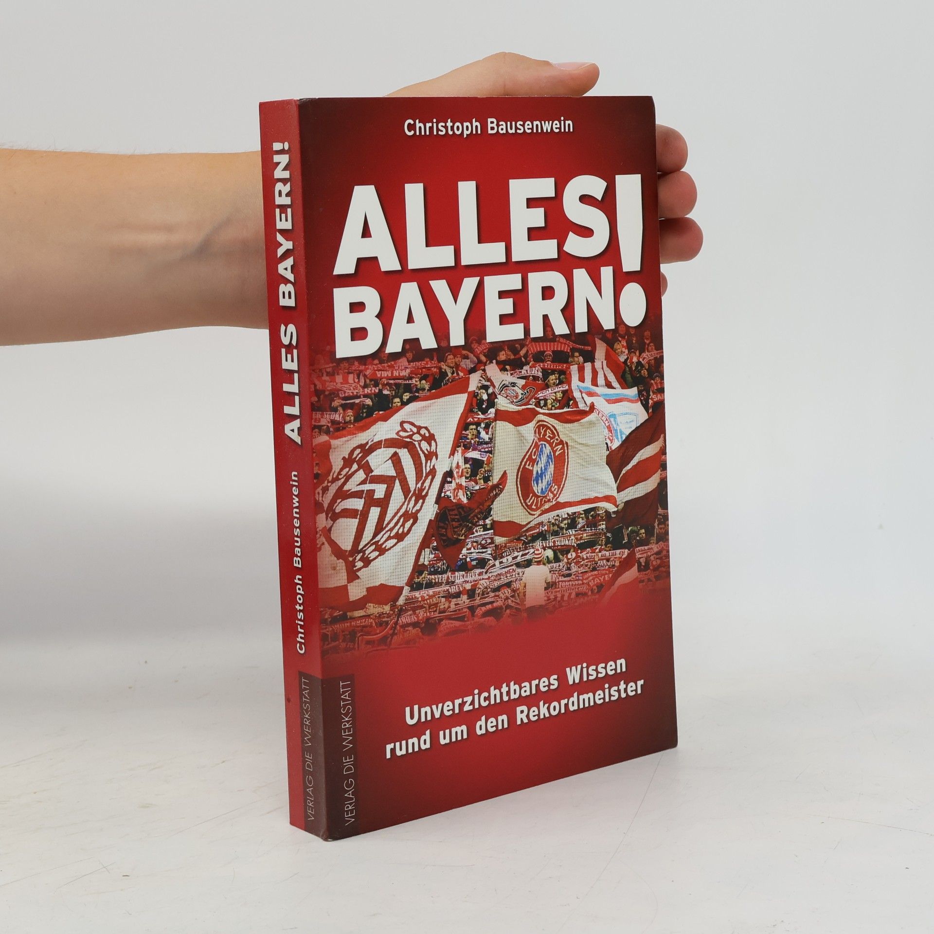 Christoph Bausenwein Alles Bayern!