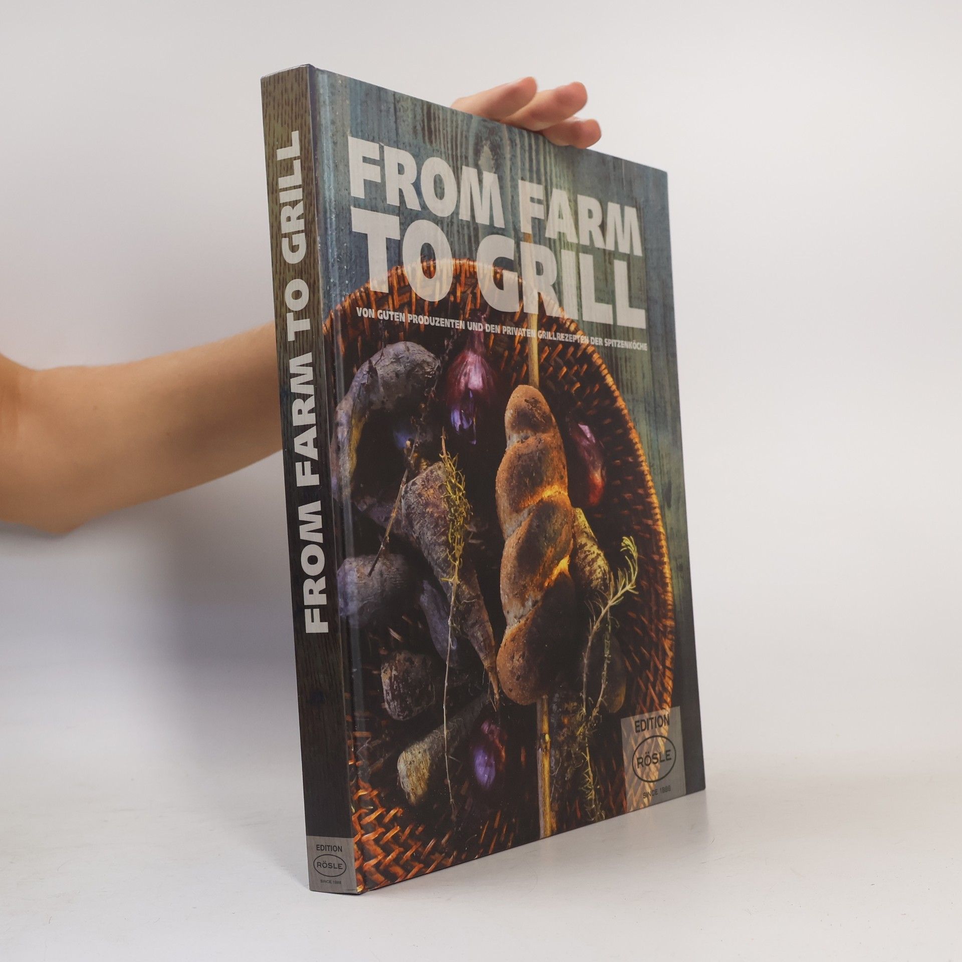 Alexandra Rothmaier From Farm to Grill