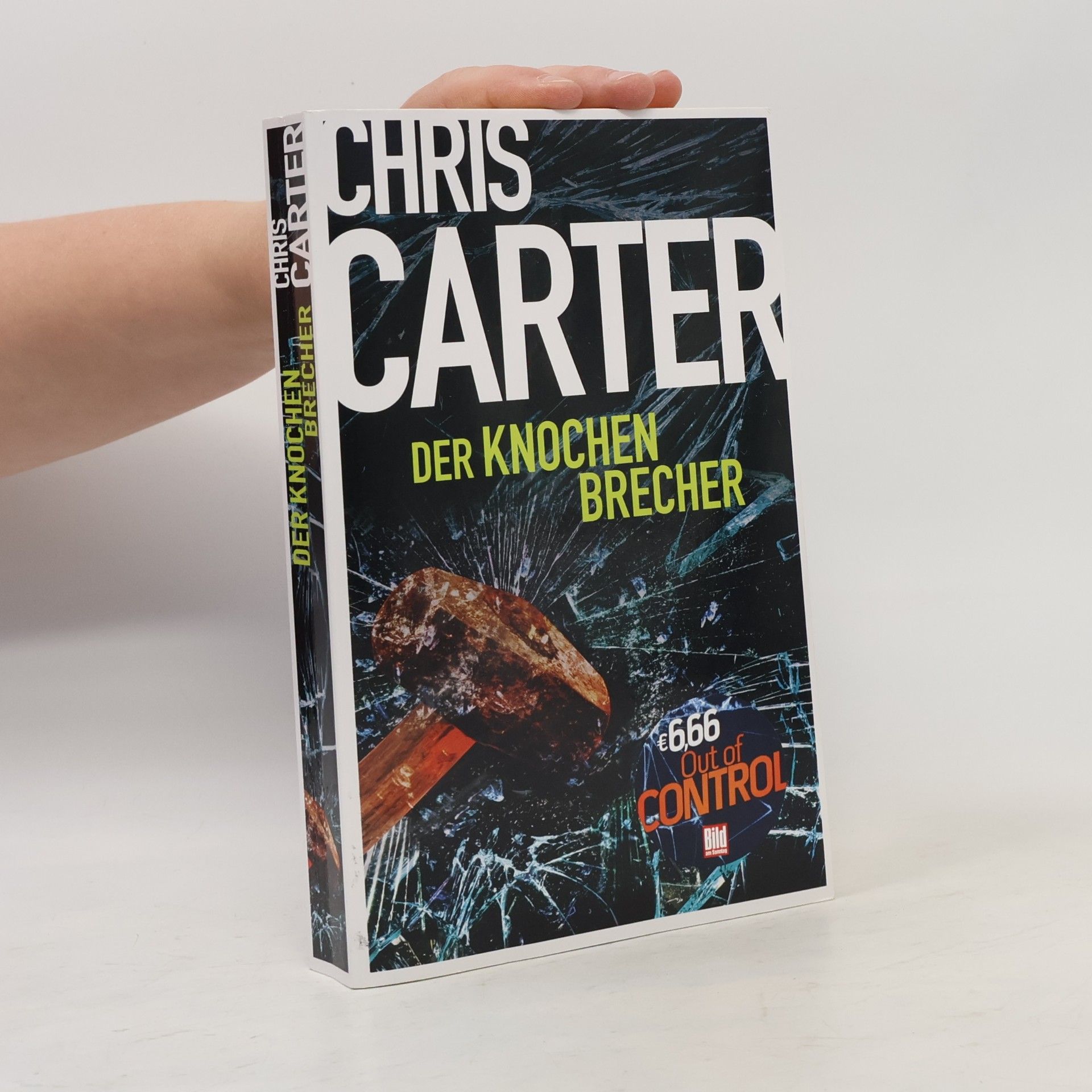 Chris Carter Der Knochenbrecher