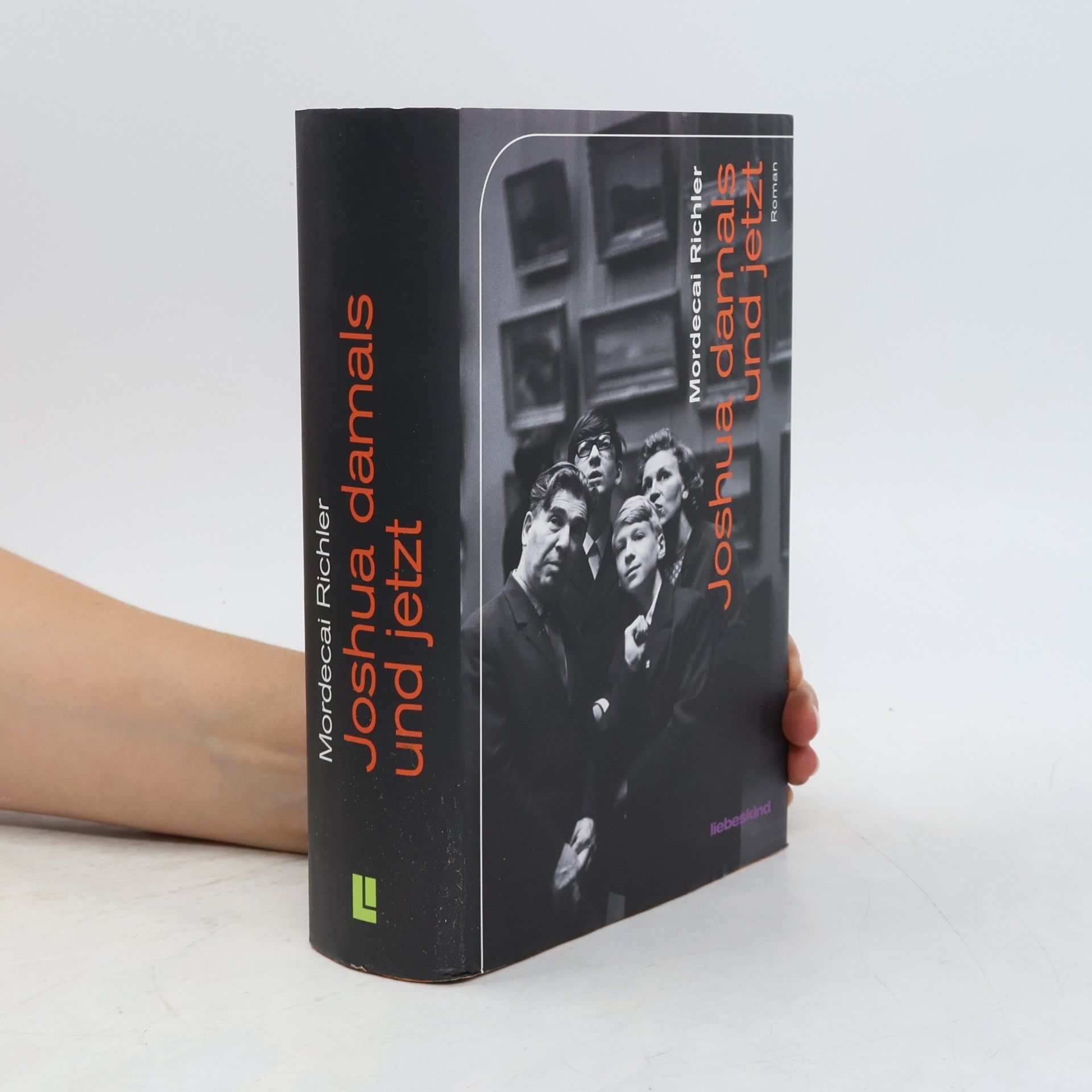Mordecai Richler Joshua damals und jetzt