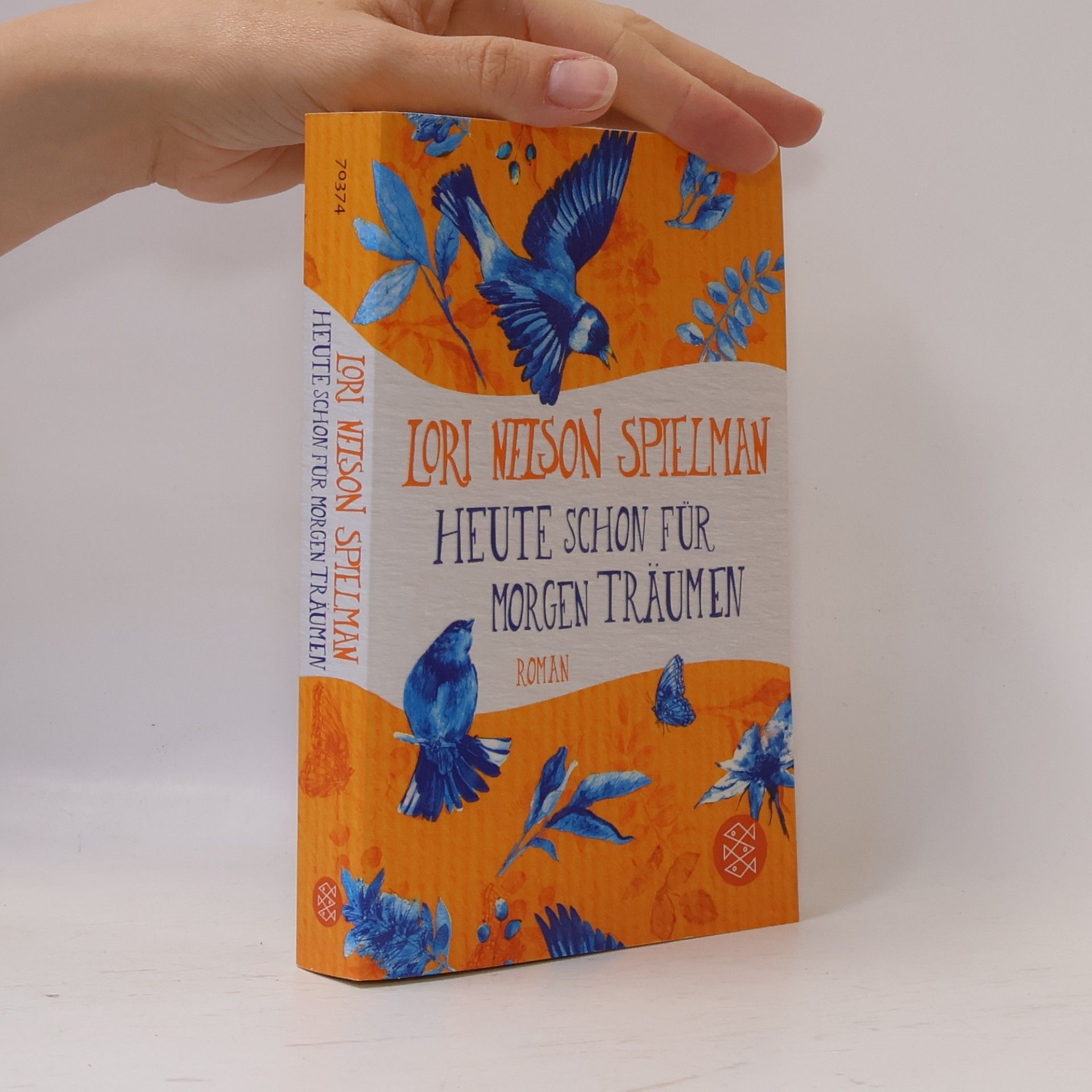Lori Nelson Spielman Heute schon für morgen träumen
