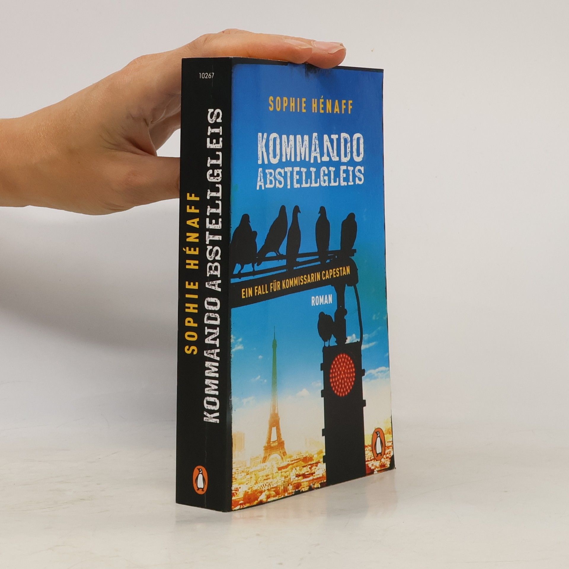 Sophie Hénaff Kommando Abstellgleis