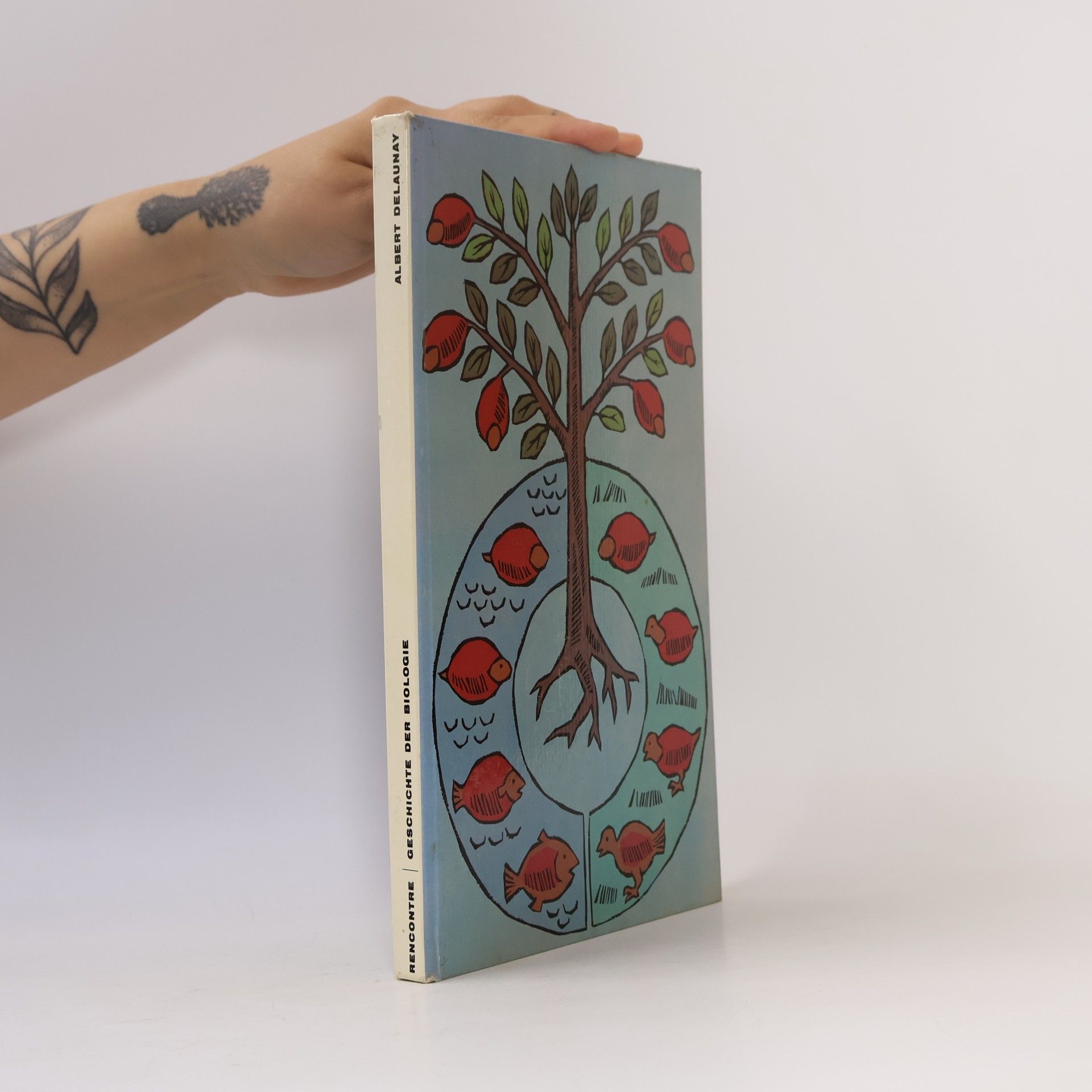 Albert Delaunay Geschichte der Biologie
