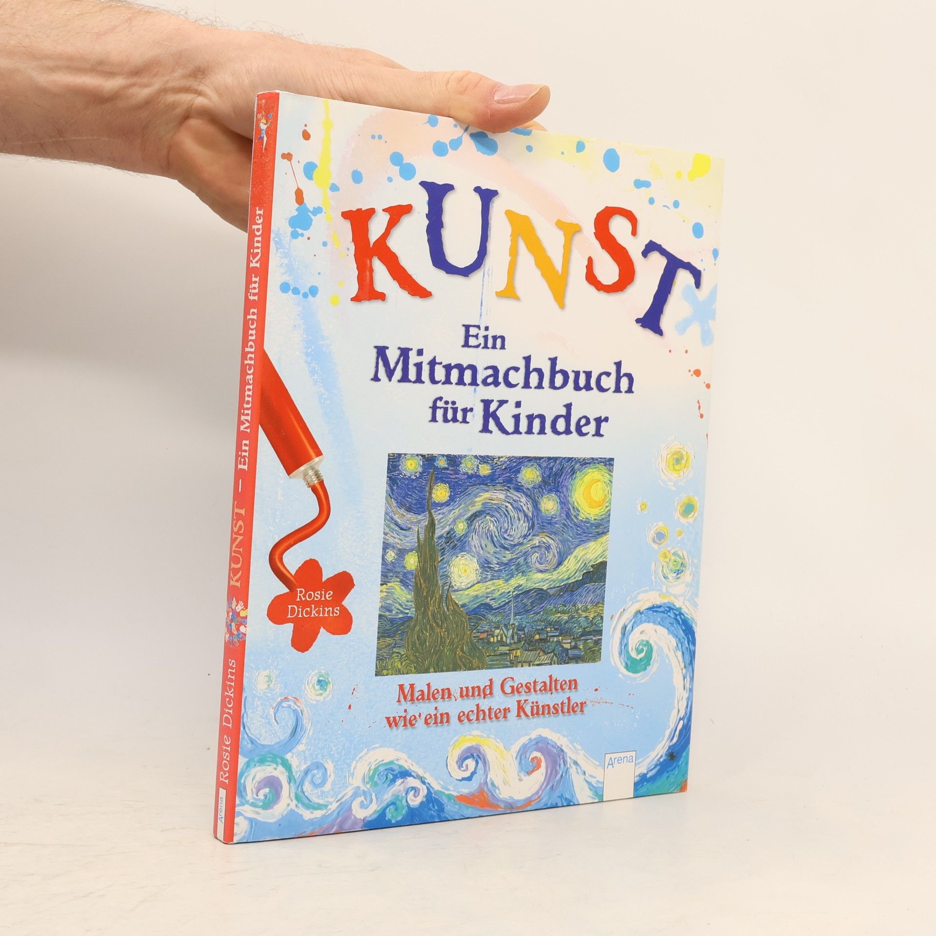 Rosie Dickins Kunst - ein Mitmachbuch für Kinder