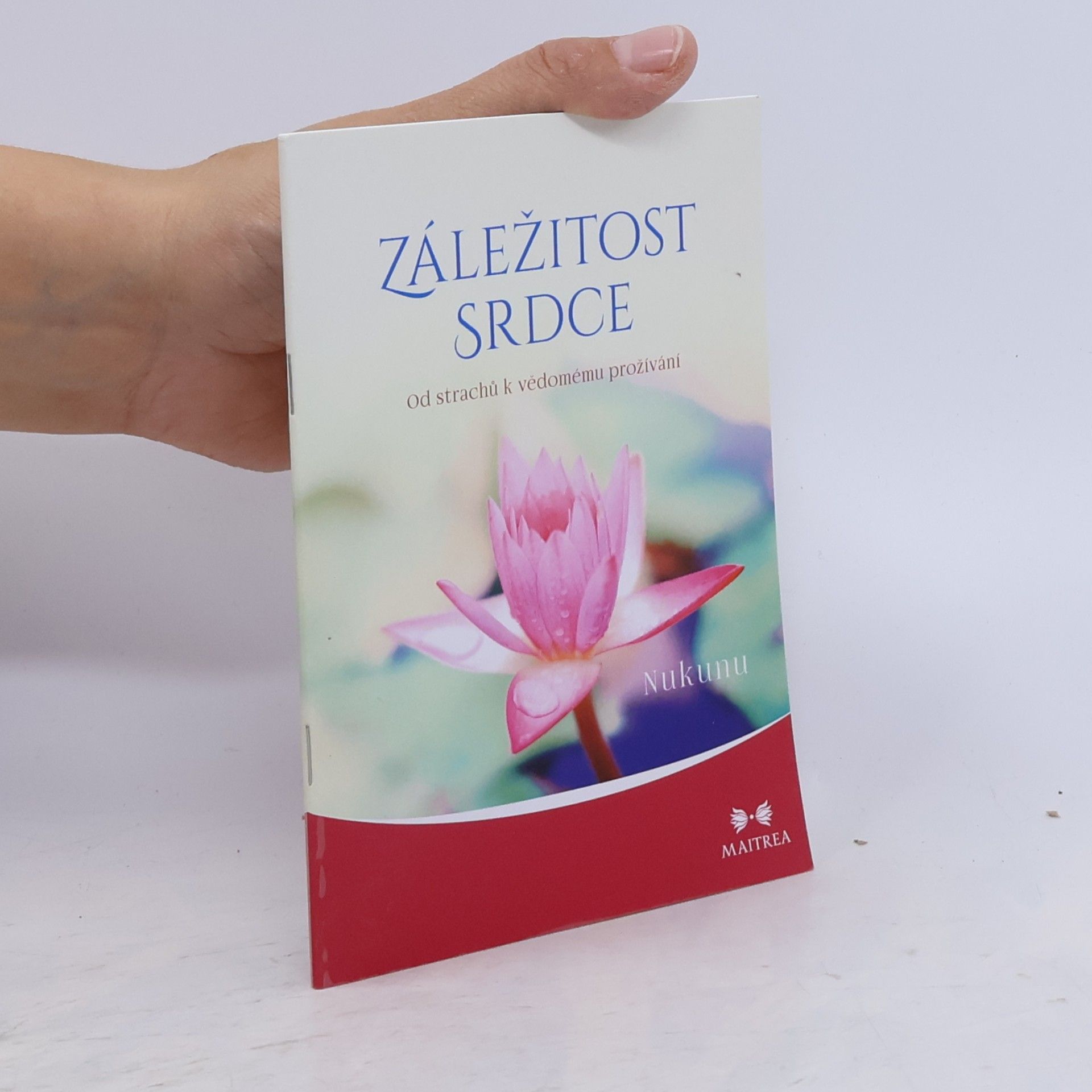Jorgen Larsen Nukunu Záležitost srdce. Od strachu k vědomému prožívání