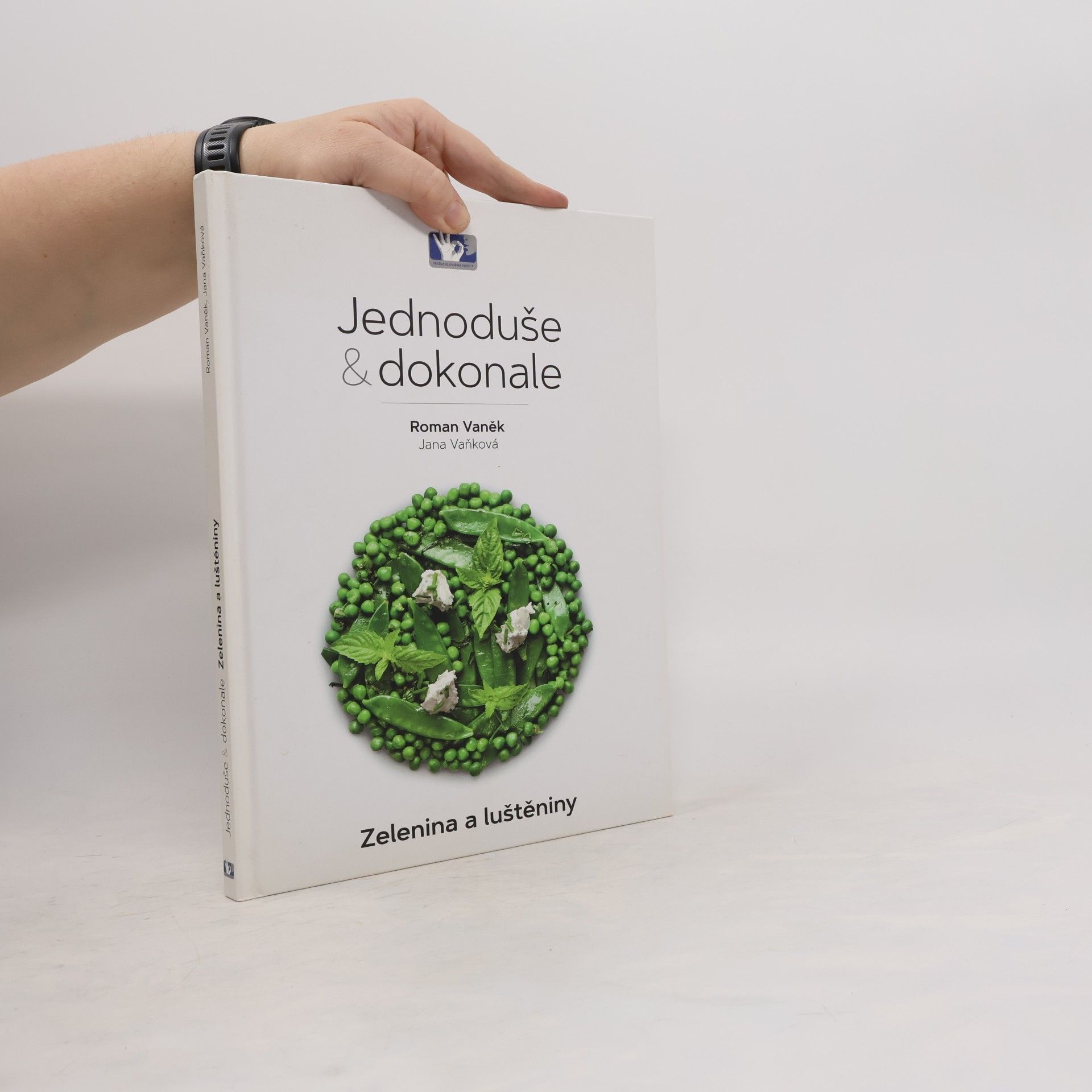 Zelenina a luštěniny. Jednoduše & dokonale
