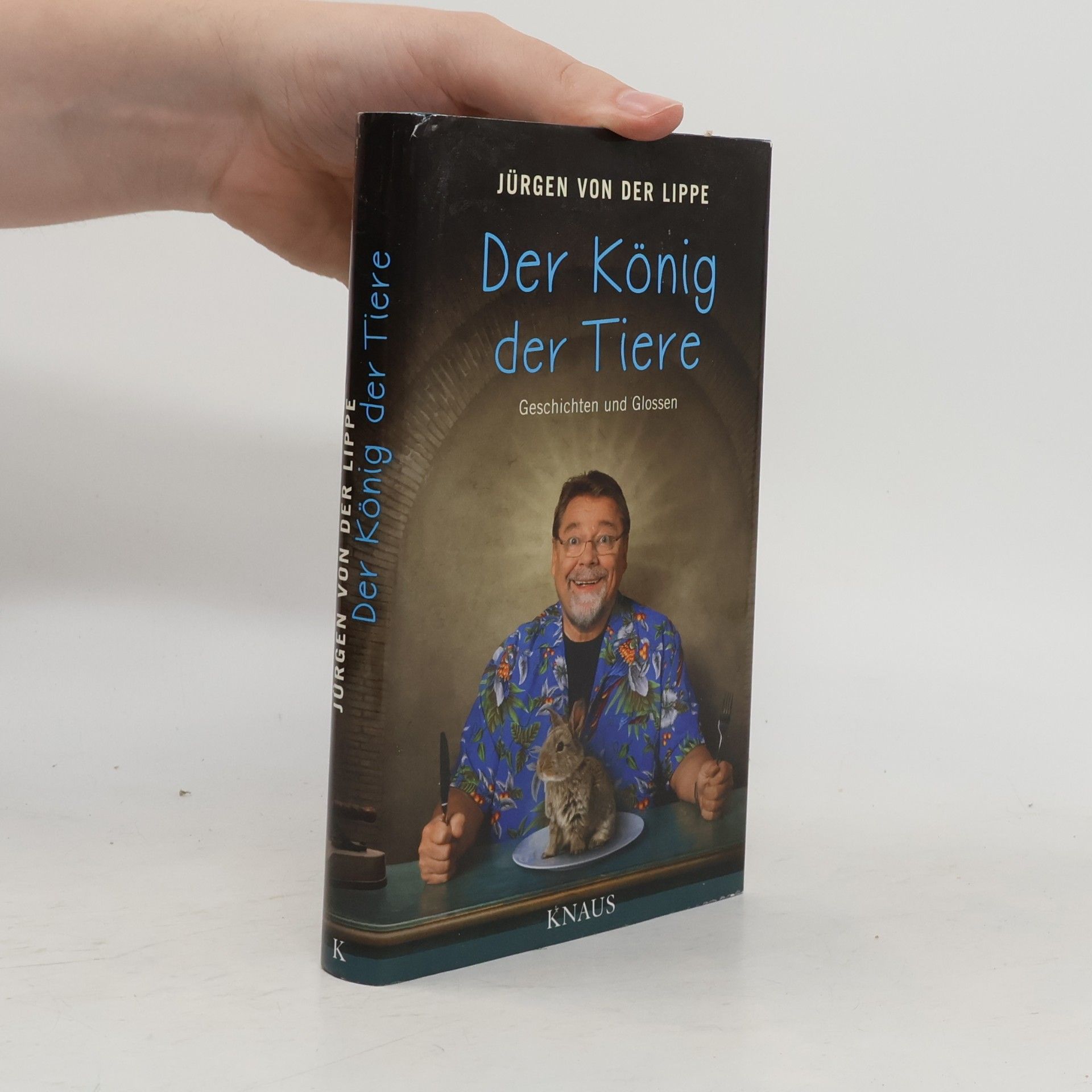 Jürgen von der Lippe Der König der Tiere