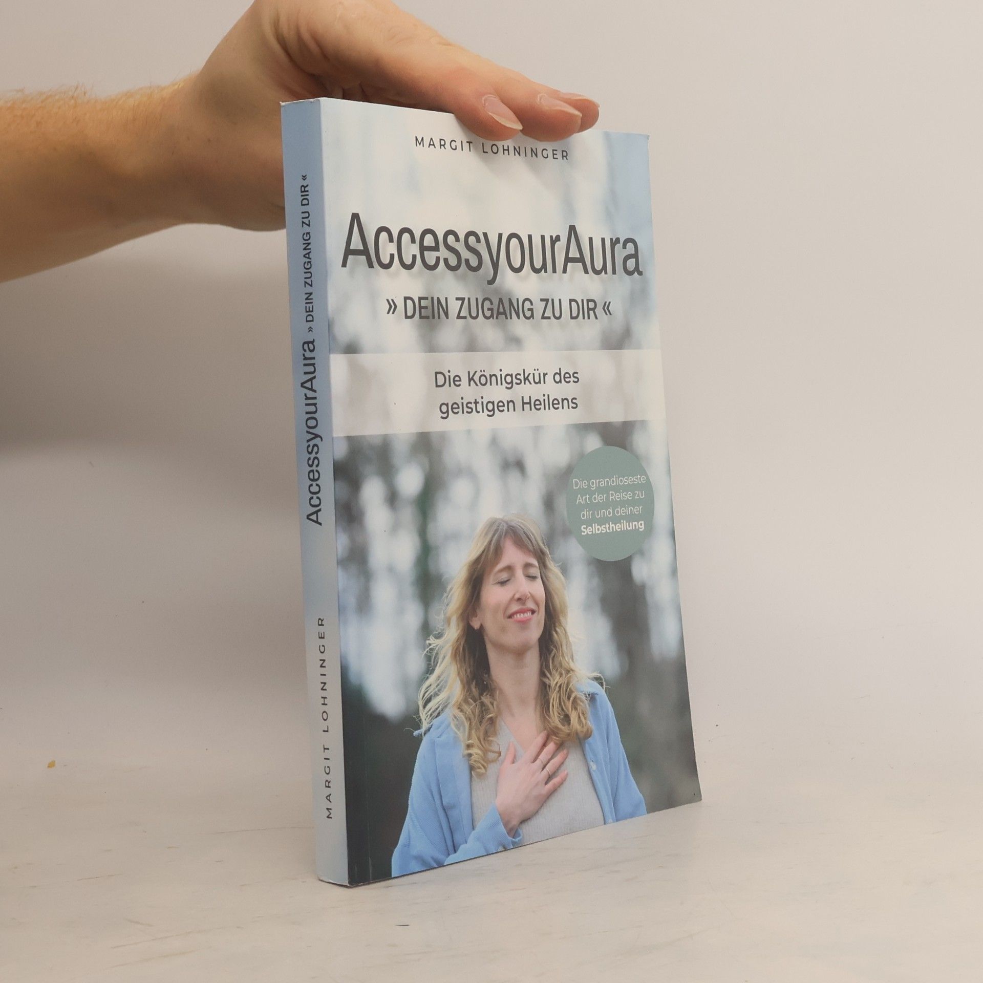 Margit Lohninger AccessyourAura - Dein Zugang zu dir