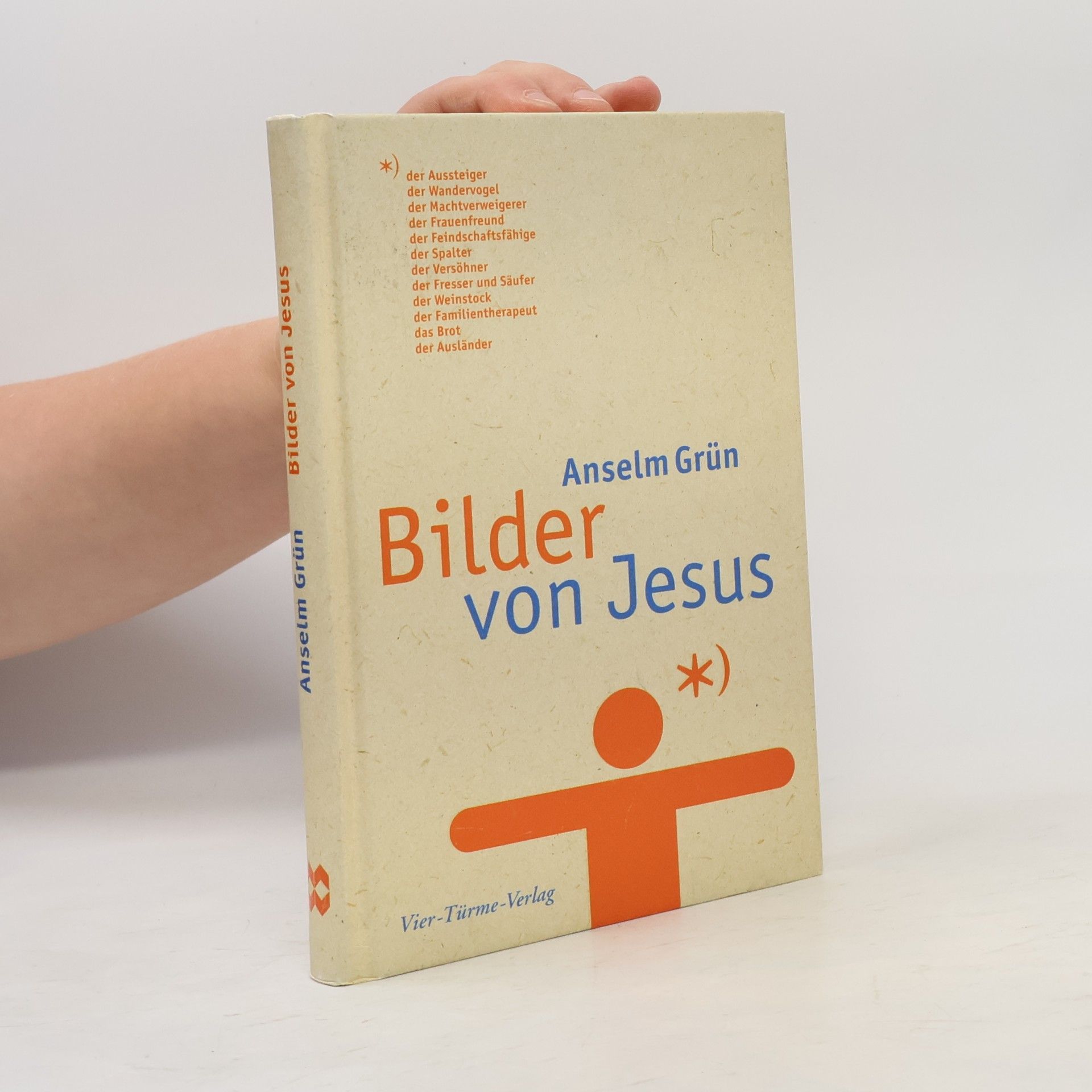 Anselm Grün Bilder von Jesus