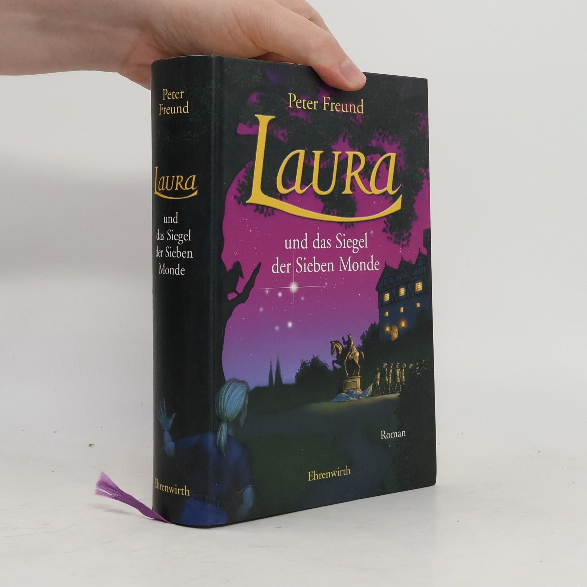 Peter Freund Laura und das Siegel der sieben Monde