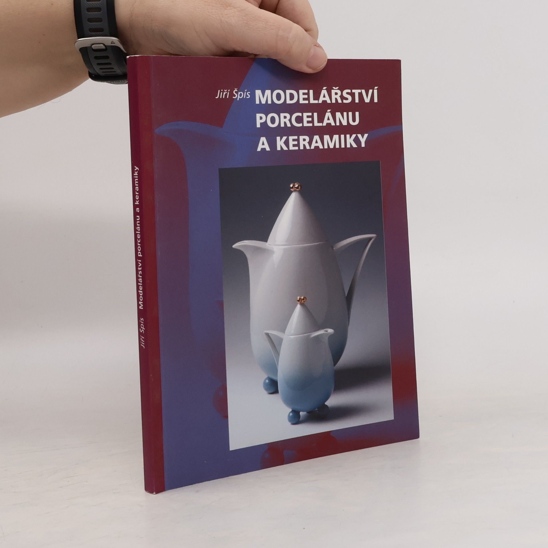 Jiří Špís Modelářství porcelánu a keramiky