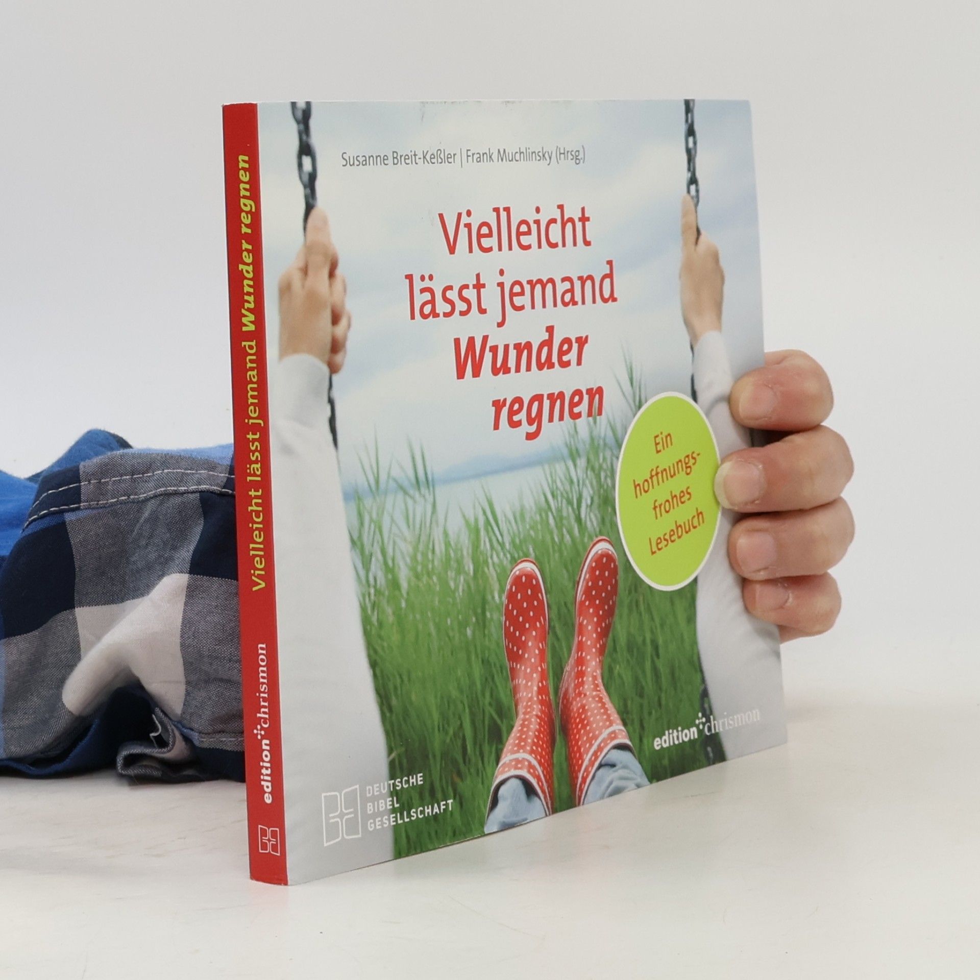 Vielleicht lässt jemand Wunder regnen