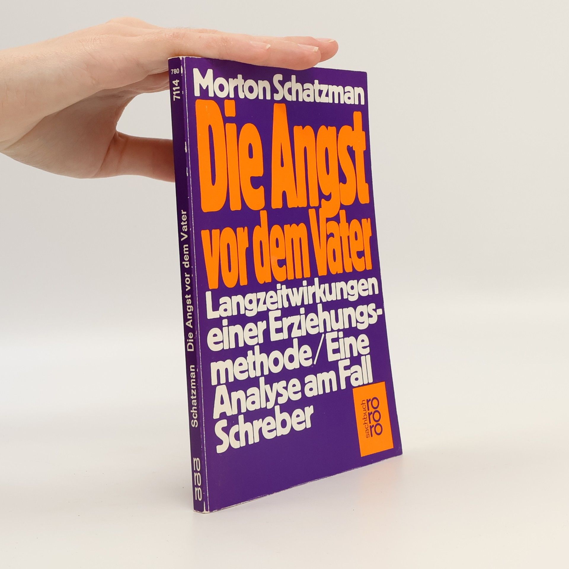 Morton Schatzman Die Angst vor dem Vater