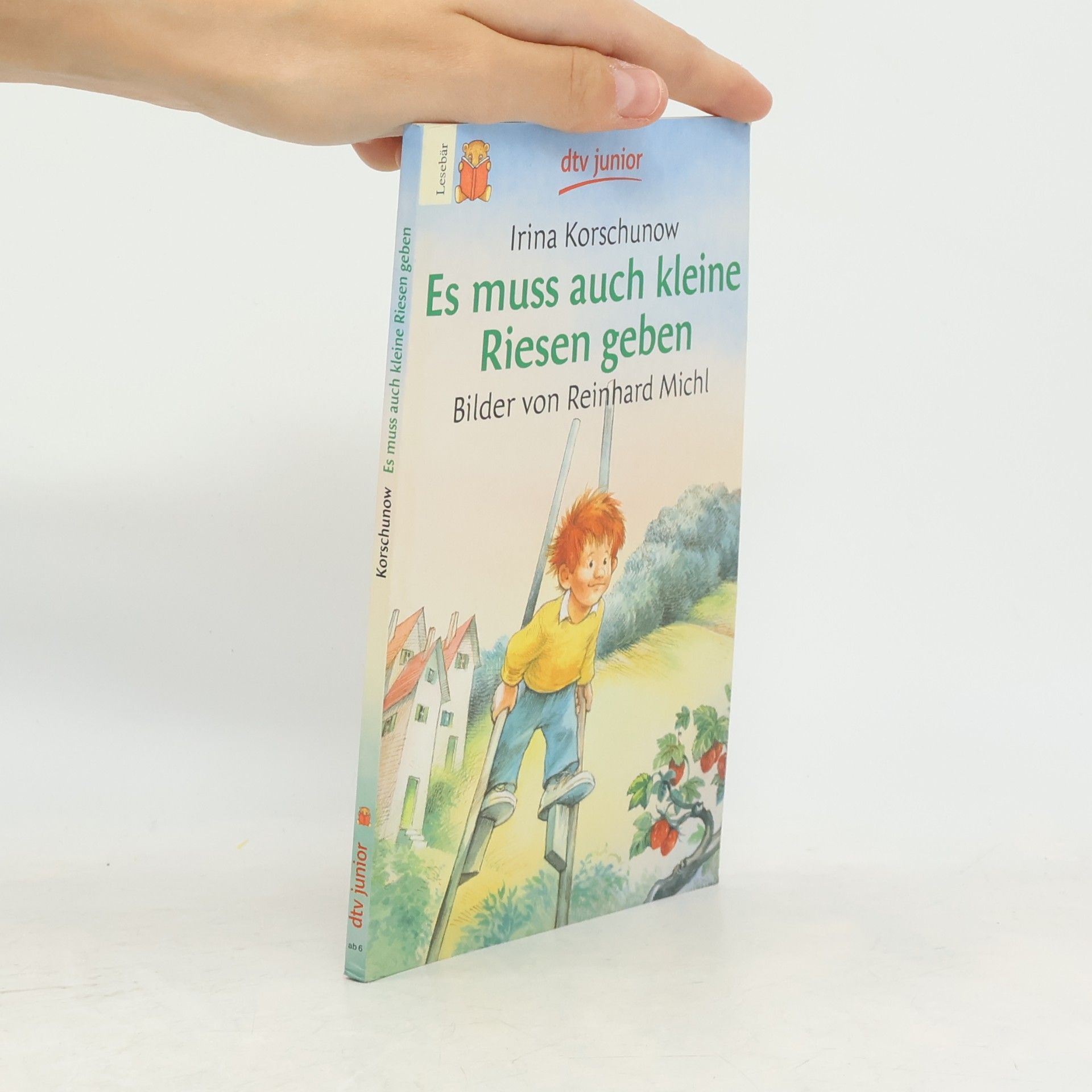 Irina Korschunow Es muss auch kleine Riesen geben