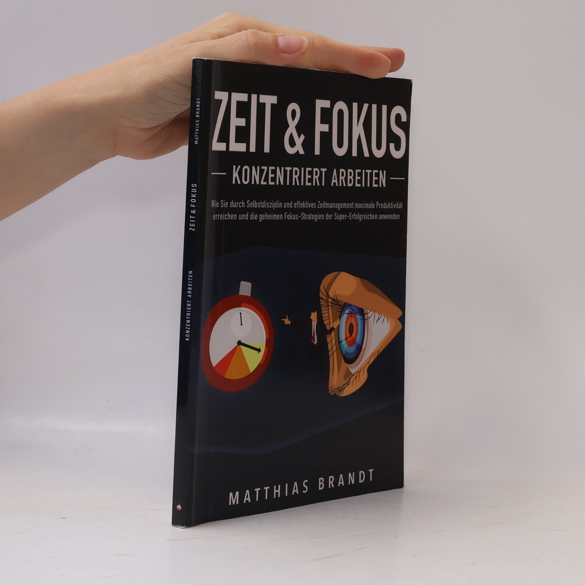 Zeit & Fokus - Konzentriert Arbeiten