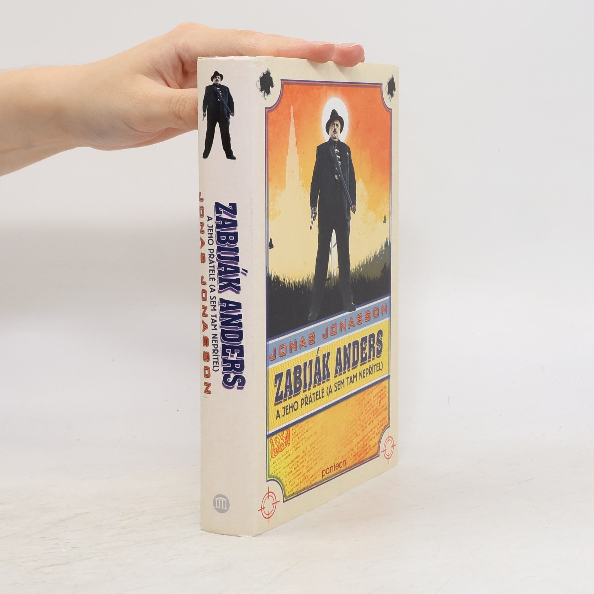 Jonas Jonasson Zabiják Anders a jeho přátelé (a sem tam nepřítel)