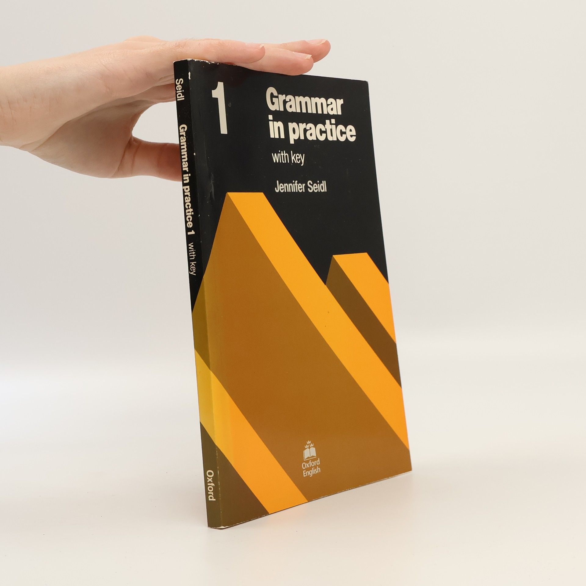 Jennifer Seidl Grammar In Practice 1