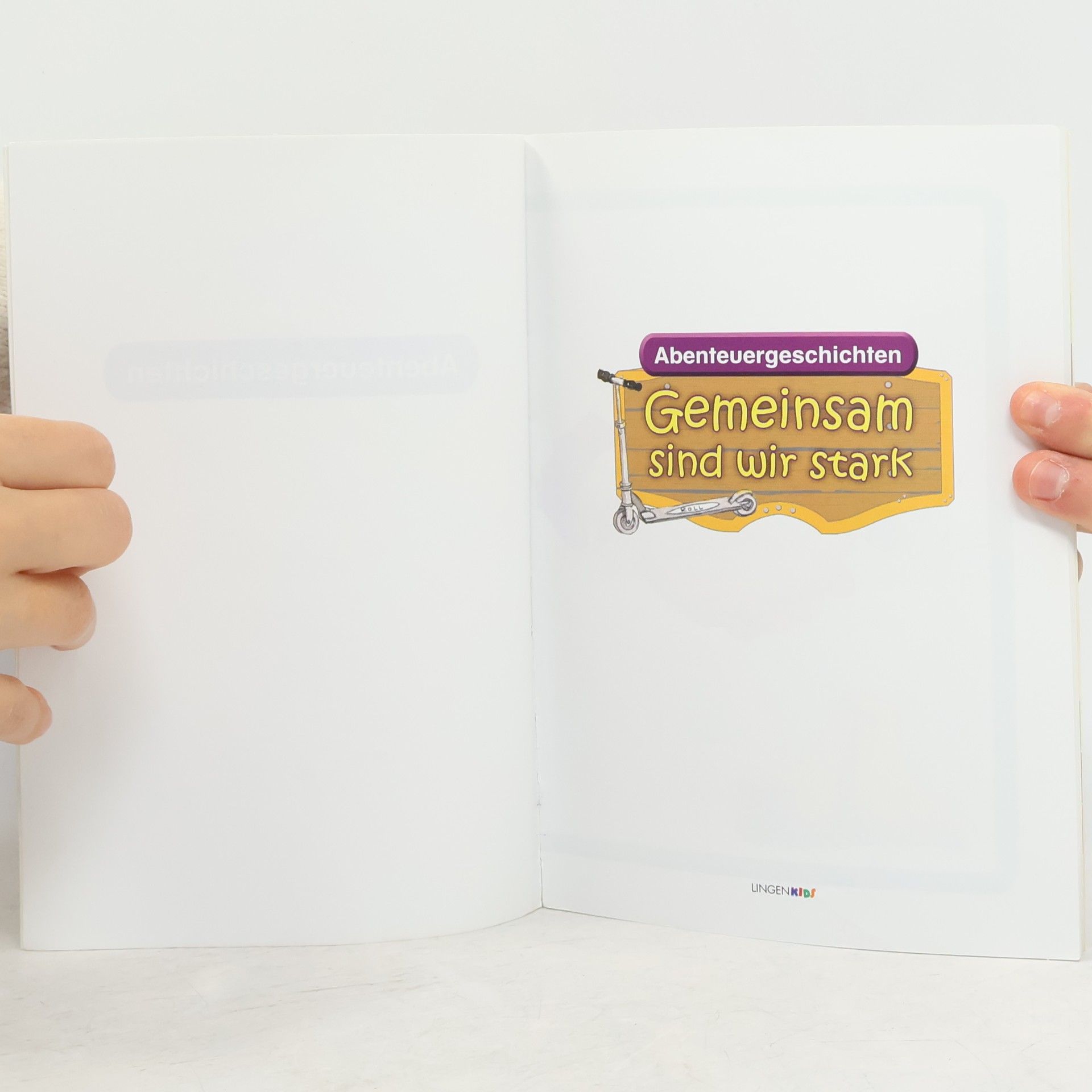 Autores varios Abenteuergeschichten. Gemeinsam sind wir stark