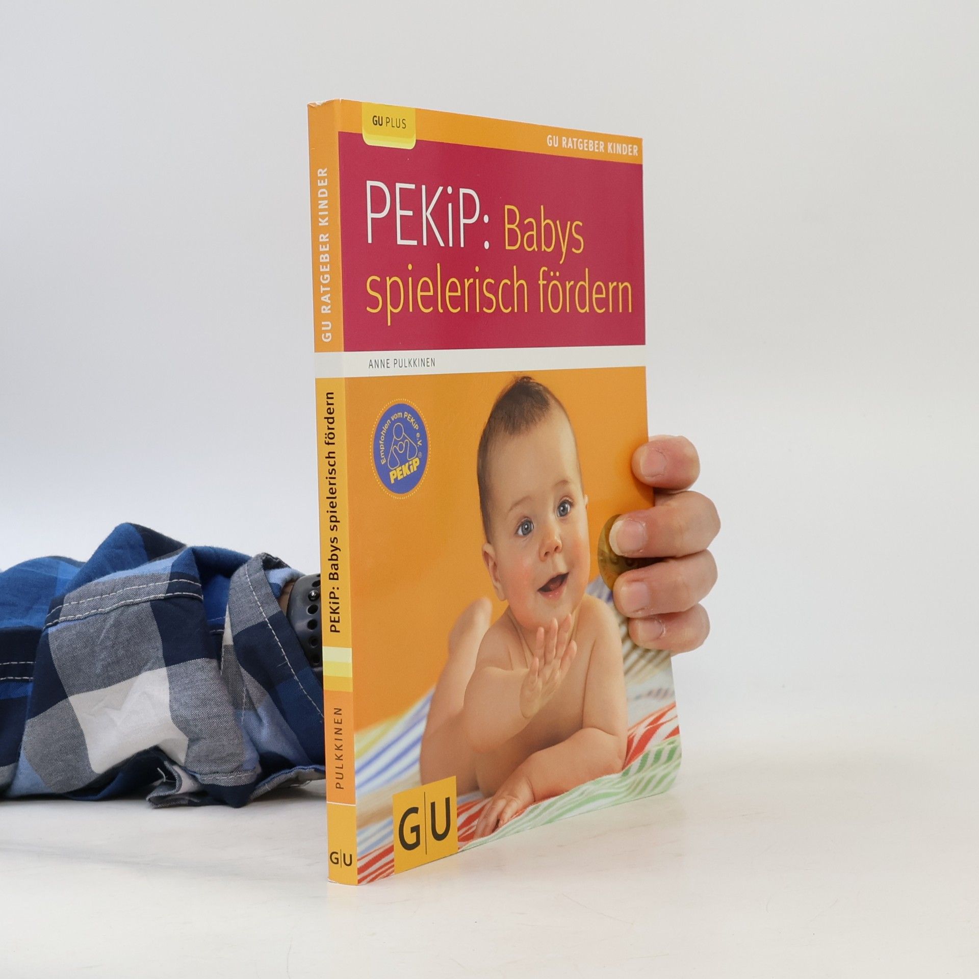 Anne Pulkkinen PEKiP: Babys spielerisch fördern