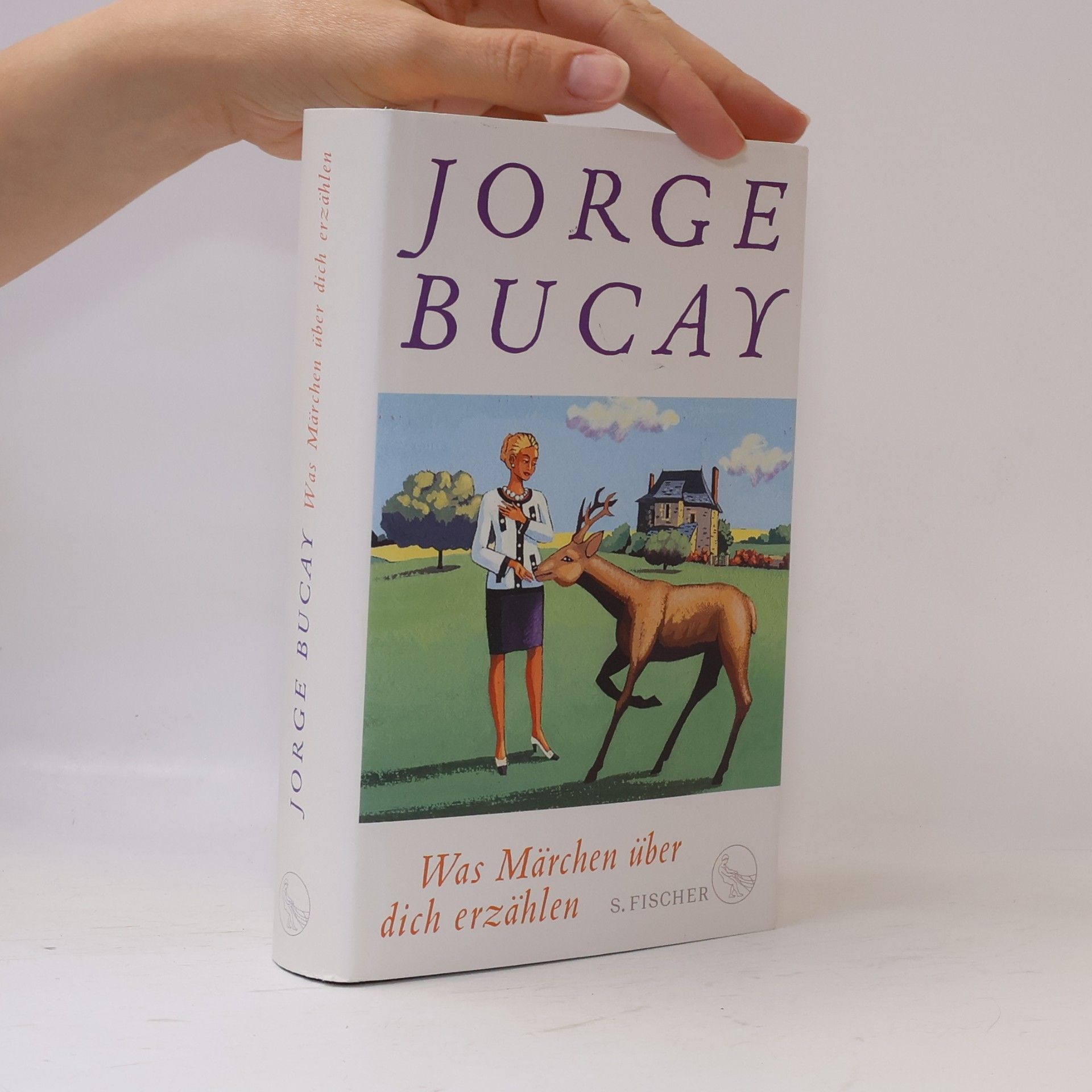 Jorge Bucay Was Märchen über dich erzählen